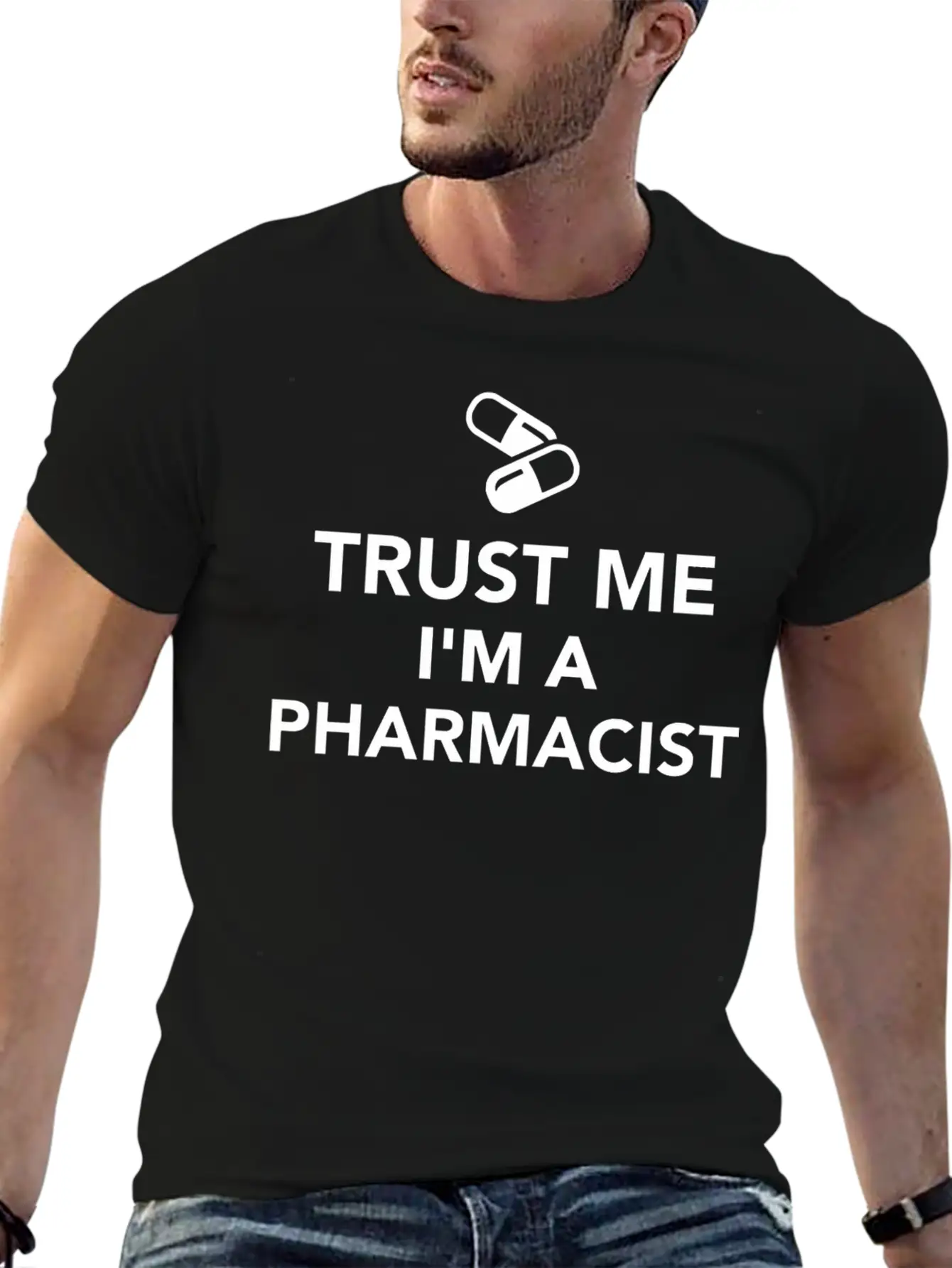 Trust Me I'M A Pharmacist Essential Cotton Tee For Daily Outfits – Unisex Style