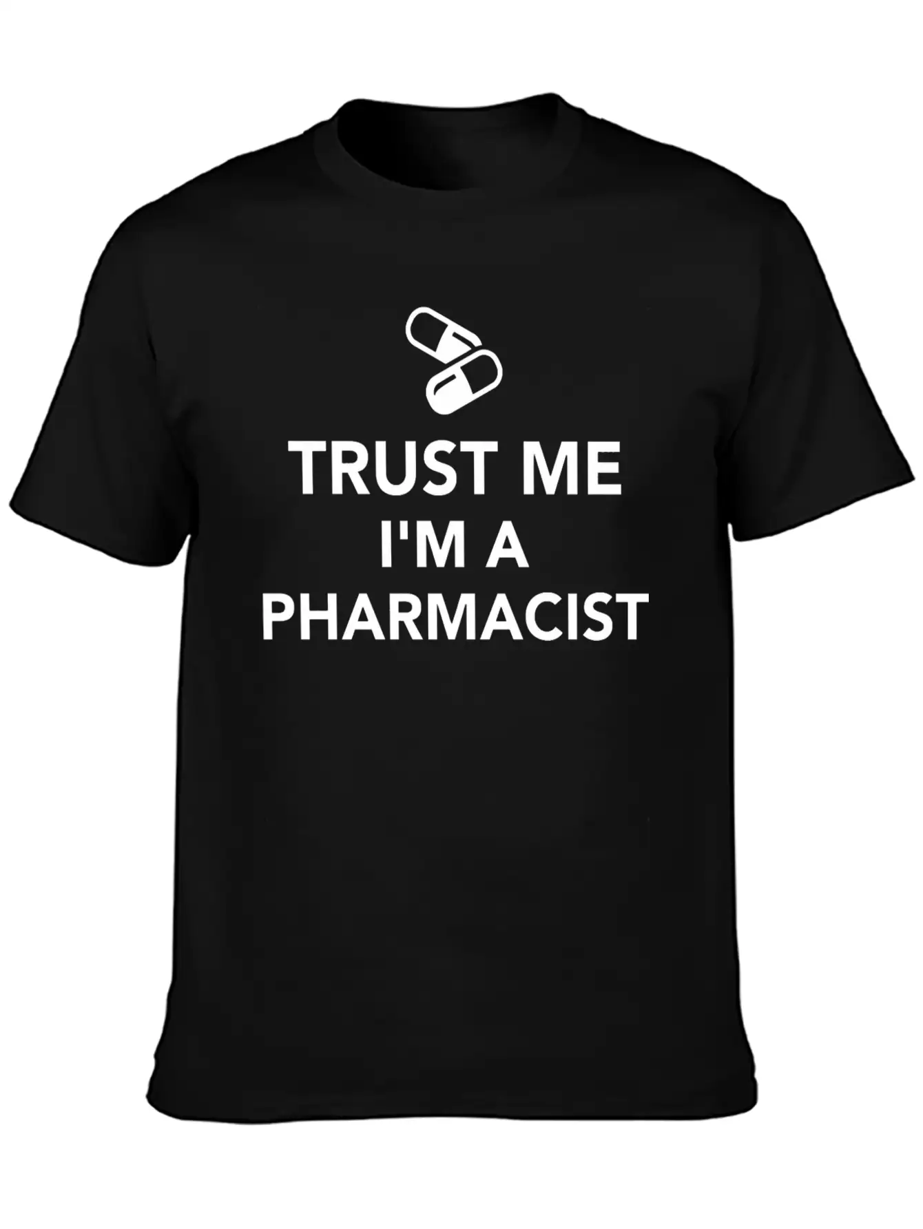 Trust Me I'M A Pharmacist Essential Cotton Tee For Daily Outfits – Unisex Style