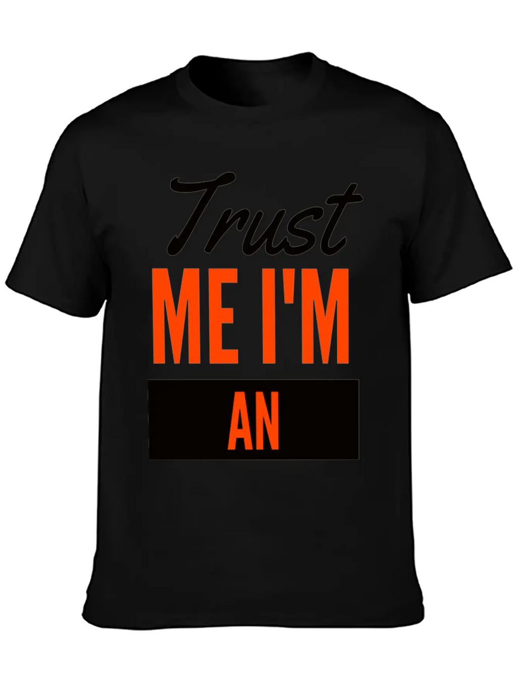 Trust Me I'm An Engineer Unisex Casual T-Shirt – Clean Design For Daily Comfort