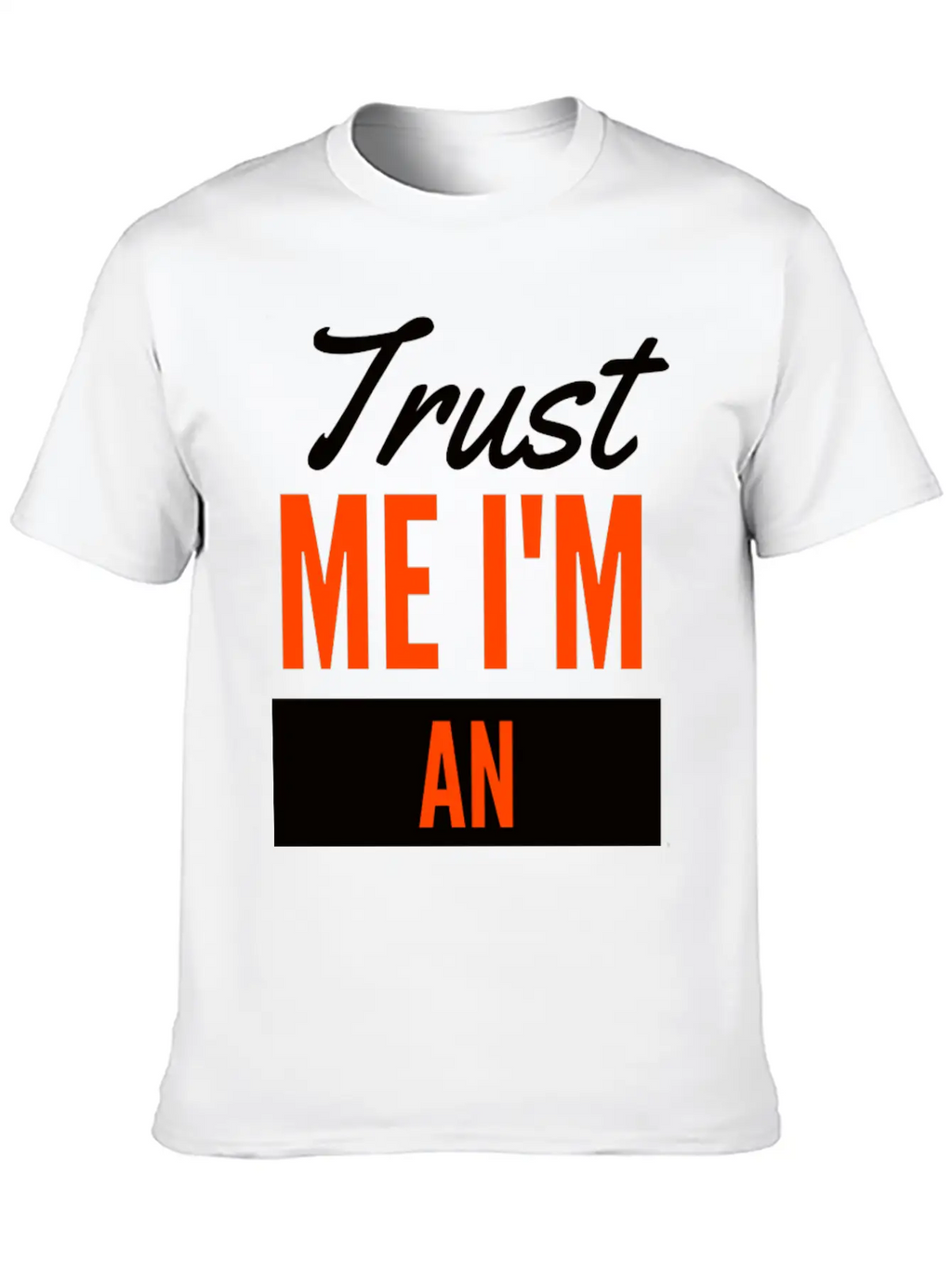 Trust Me I'm An Engineer Unisex Casual T-Shirt – Clean Design For Daily Comfort