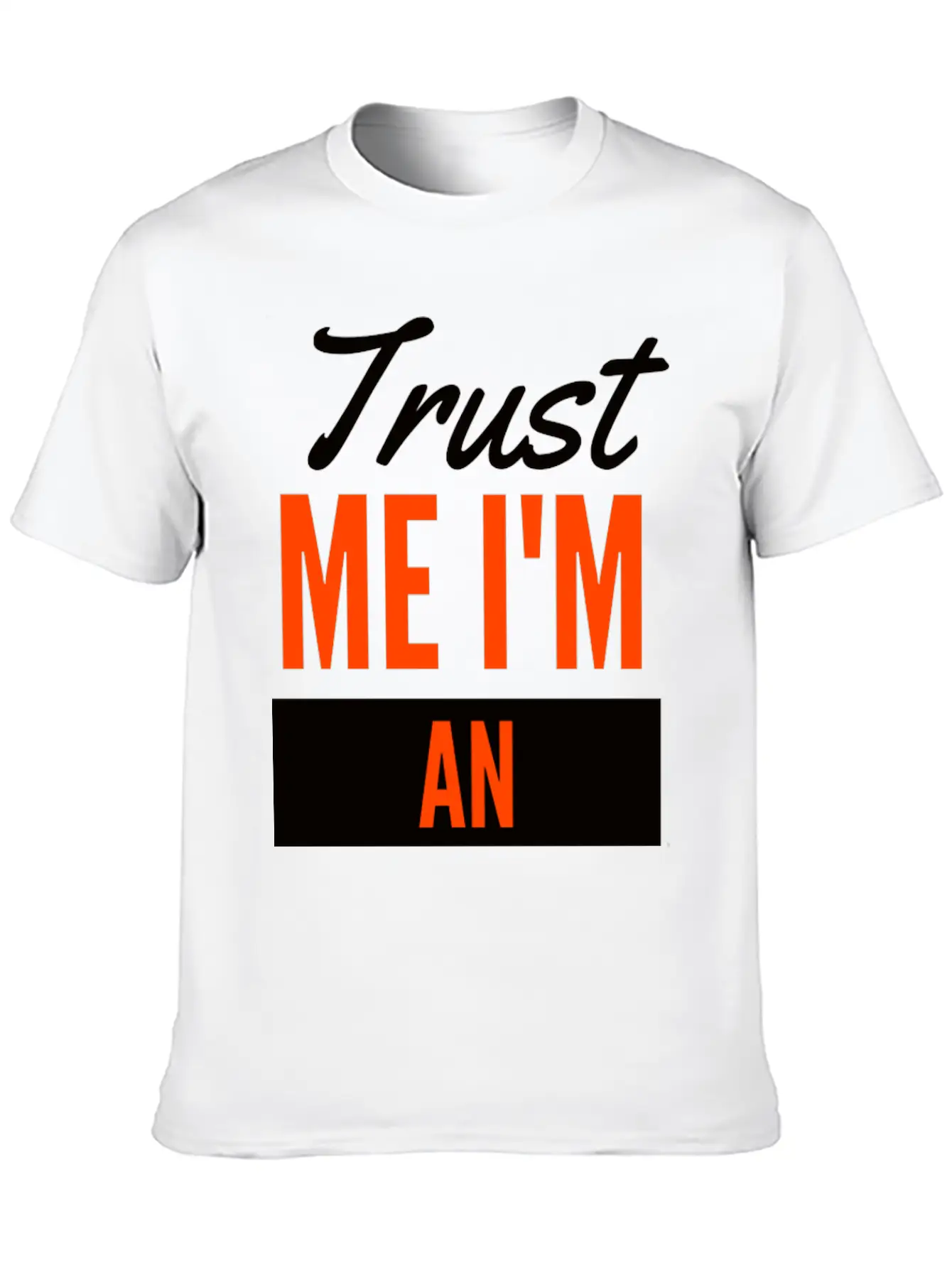 Trust Me I'm An Engineer Unisex Casual T-Shirt – Clean Design For Daily Comfort