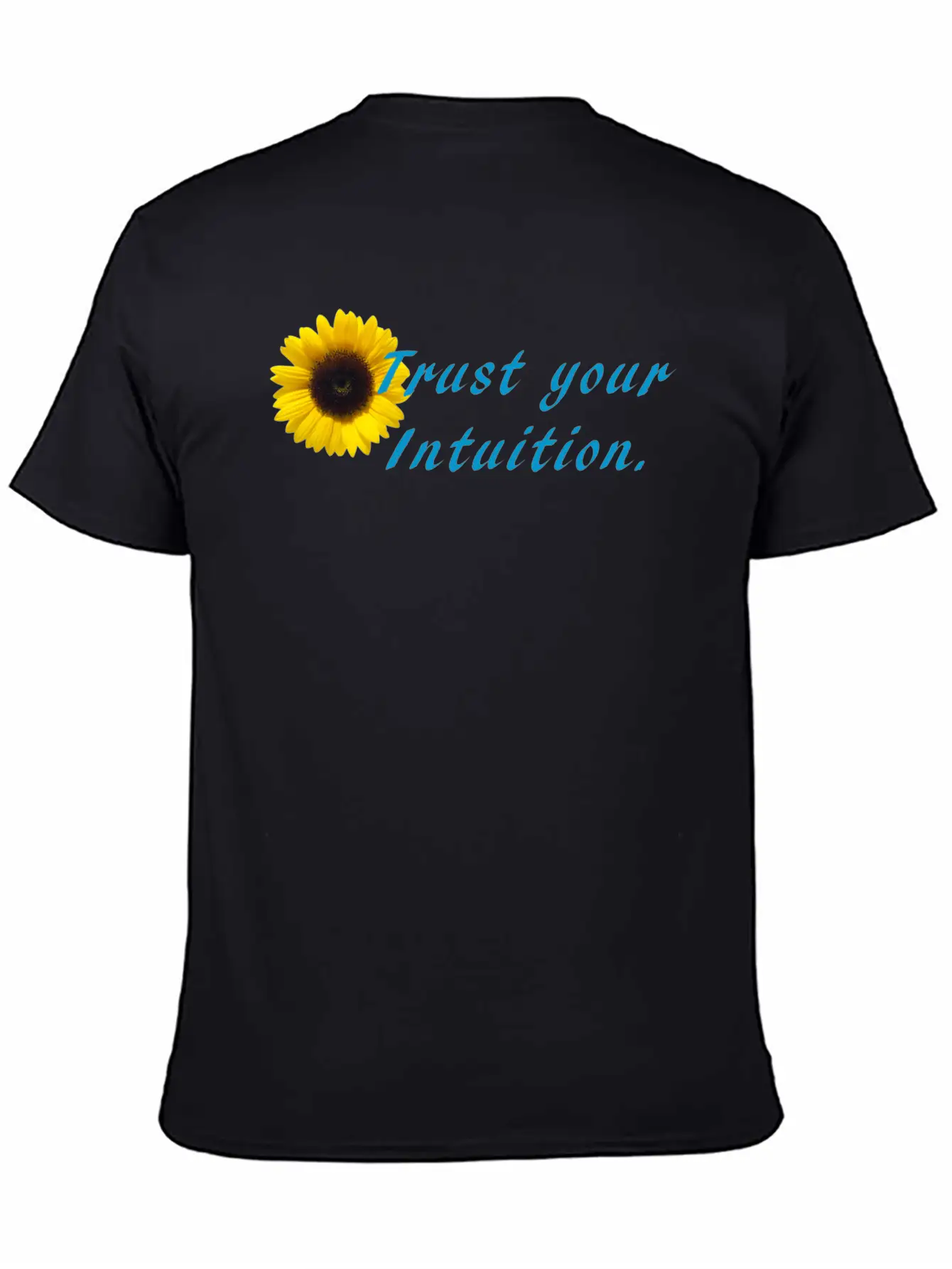 Trust Your Intuition Stylish Everyday T-Shirt – Unisex Basic Cotton Tee