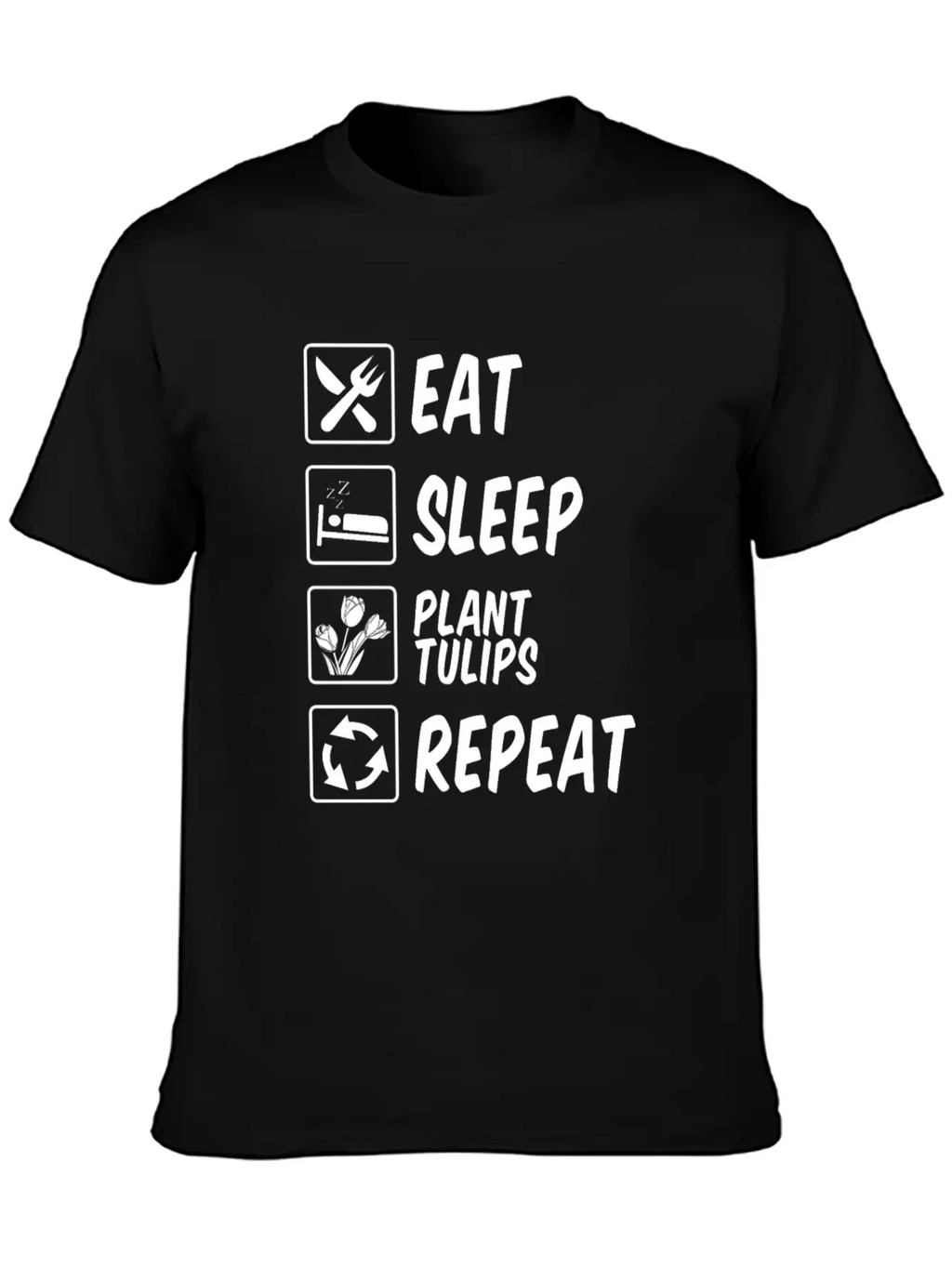 Tulip Gardening Eat Sleep Tulips Unisex Short Sleeve Soft Cotton T-Shirt – Casual Everyday Wear