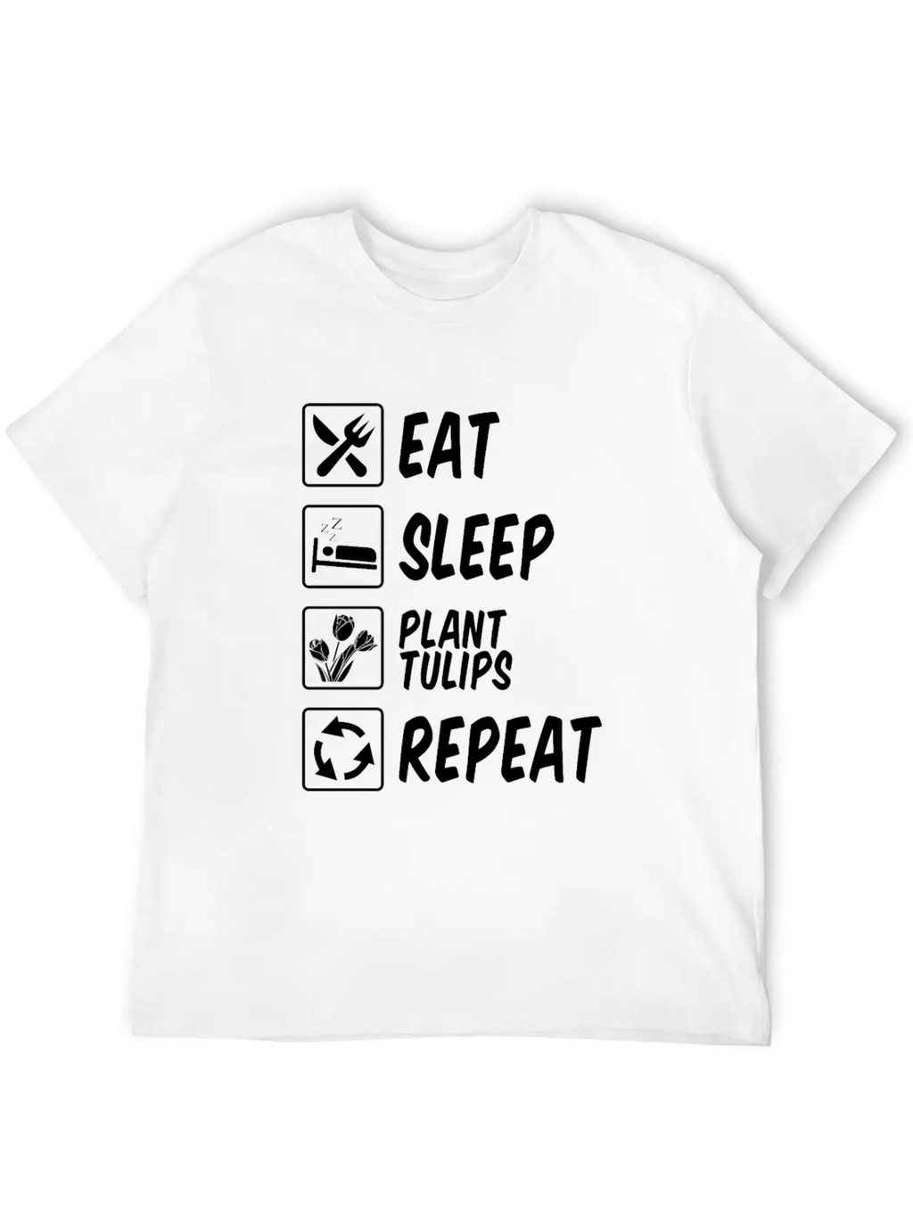 Tulip Gardening Eat Sleep Tulips Unisex Short Sleeve Soft Cotton T-Shirt – Casual Everyday Wear