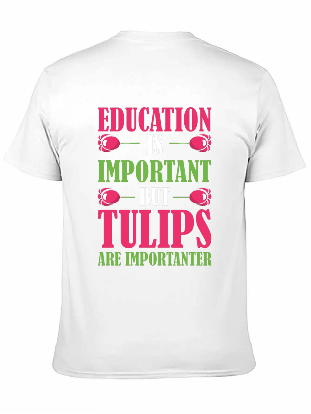 Tulip Gardening Funny Tulips Breathable Soft Cotton T-Shirt – Timeless Casual Look