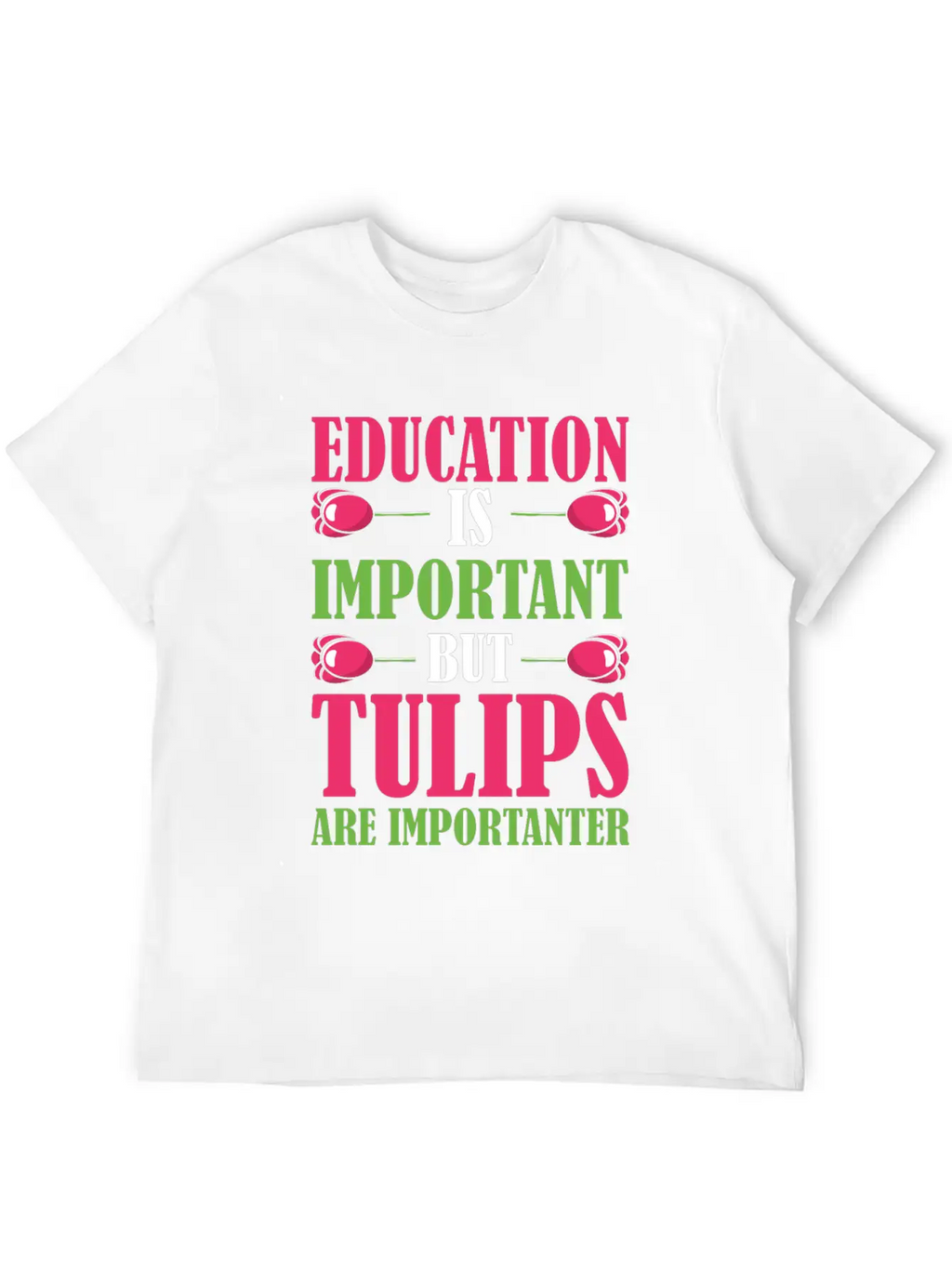 Tulip Gardening Funny Tulips Breathable Soft Cotton T-Shirt – Timeless Casual Look