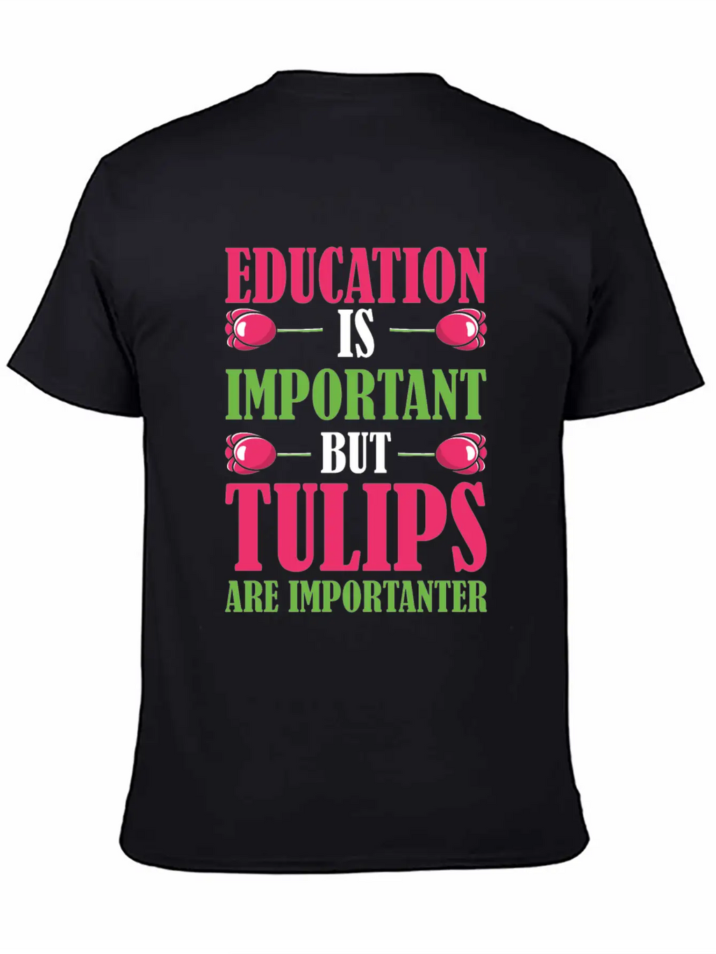Tulip Gardening Funny Tulips Breathable Soft Cotton T-Shirt – Timeless Casual Look