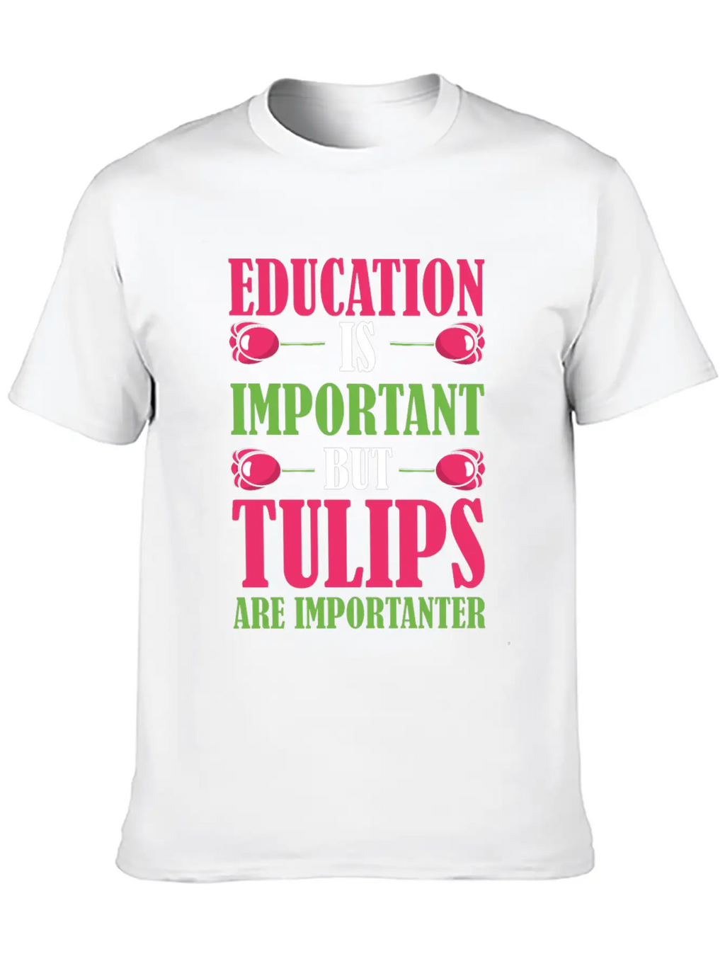 Tulip Gardening Funny Tulips Breathable Soft Cotton T-Shirt – Timeless Casual Look