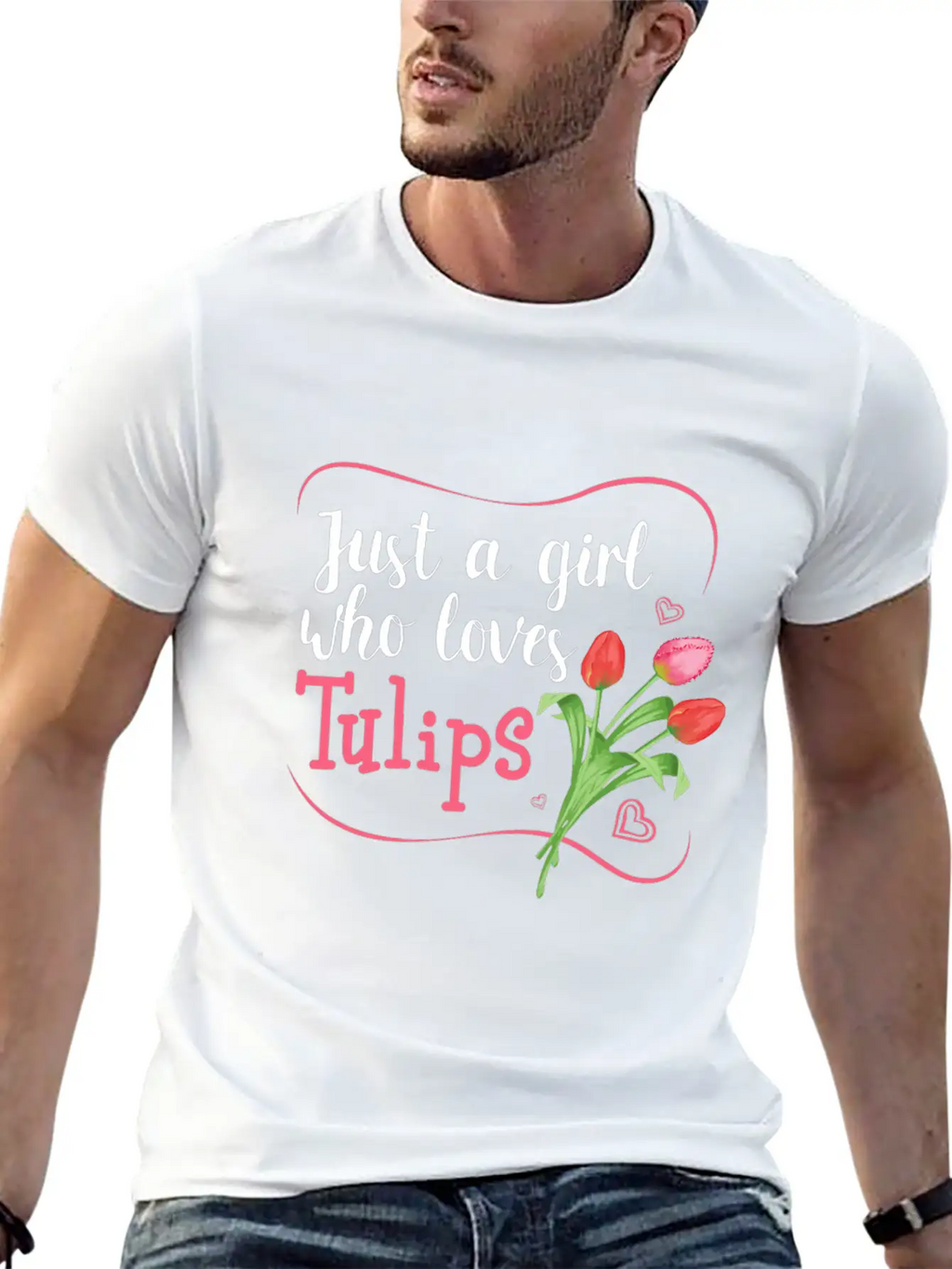 Tulips Tulip Flower Gardener - Just A Girl Who Lov Unisex Casual T-Shirt – Clean Design For Daily Comfort