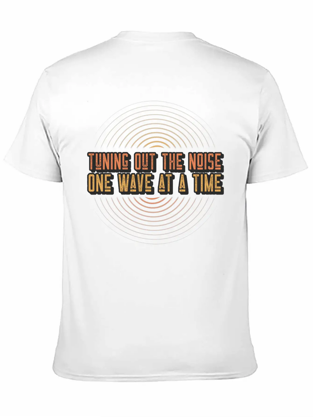 Tuning Out The Noise, One Wave At A Time Acoustics Breathable Soft Cotton T-Shirt – Timeless Casual Look