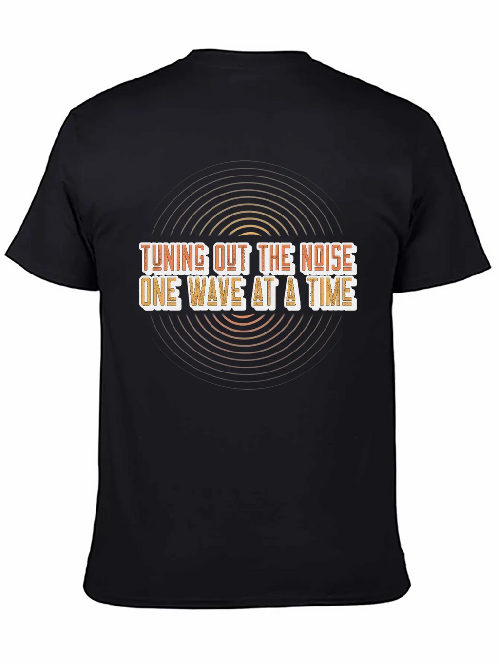 Tuning Out The Noise, One Wave At A Time Acoustics Breathable Soft Cotton T-Shirt – Timeless Casual Look