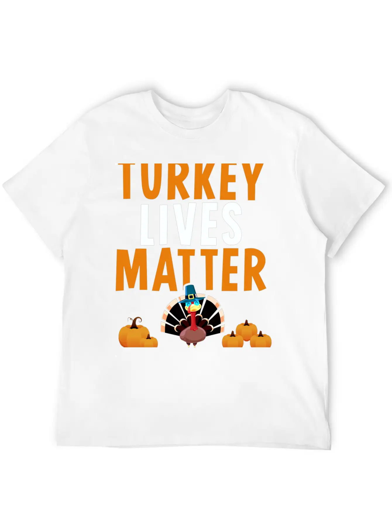 Turkey Lives Matter Funny Vegetarian Thanksgiving Breathable Soft Cotton T-Shirt – Timeless Casual Look