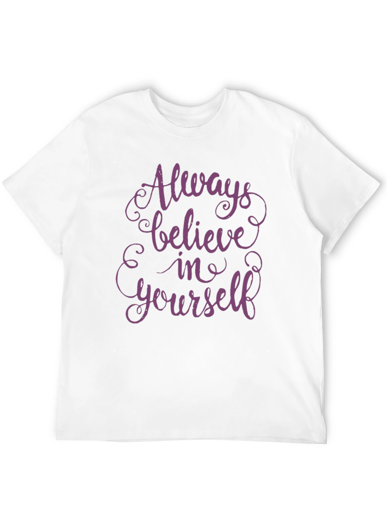 Always Believe Yourself Graphic Tee