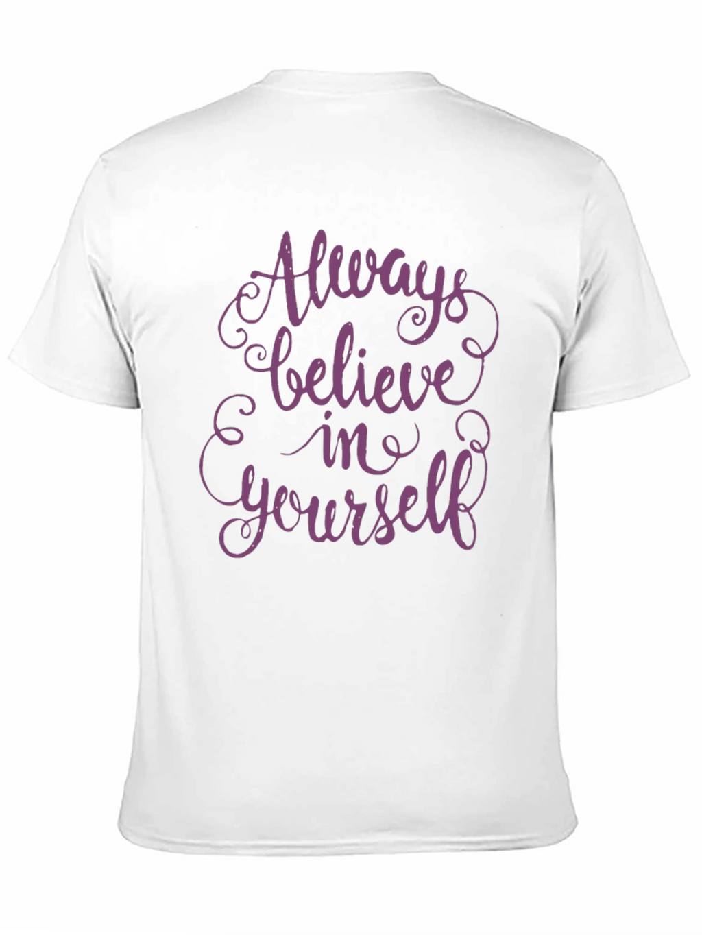 Always Believe Yourself Graphic Tee