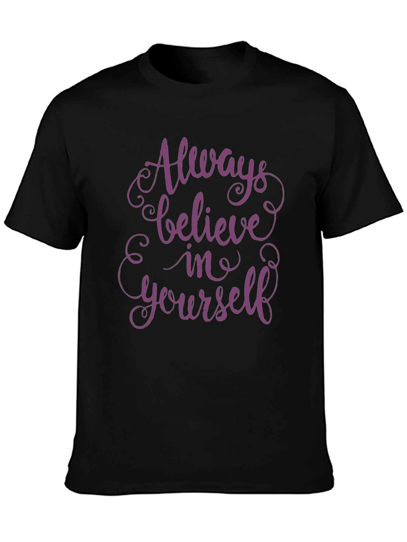 Always Believe Yourself Graphic Tee