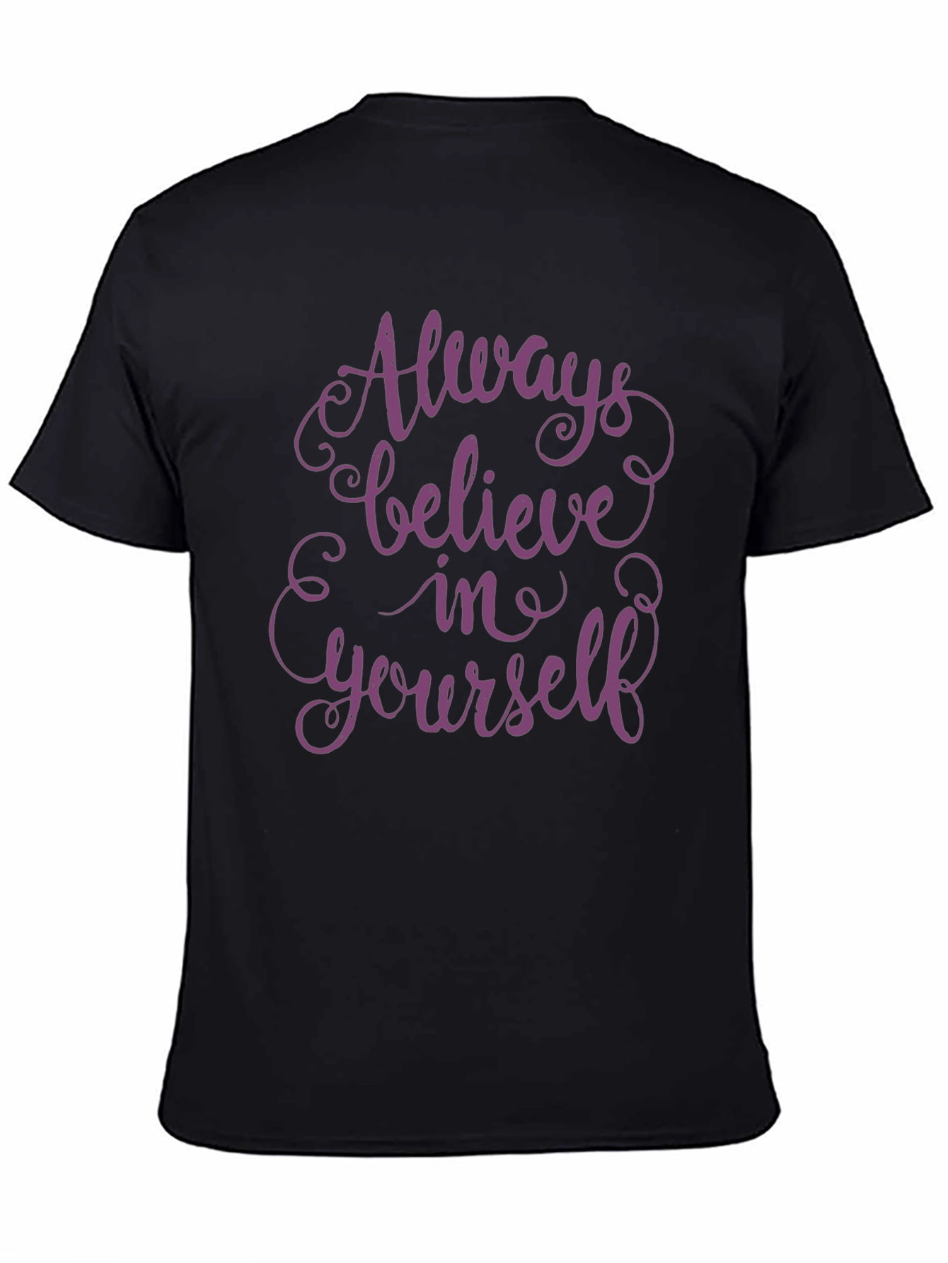 Always Believe Yourself Graphic Tee