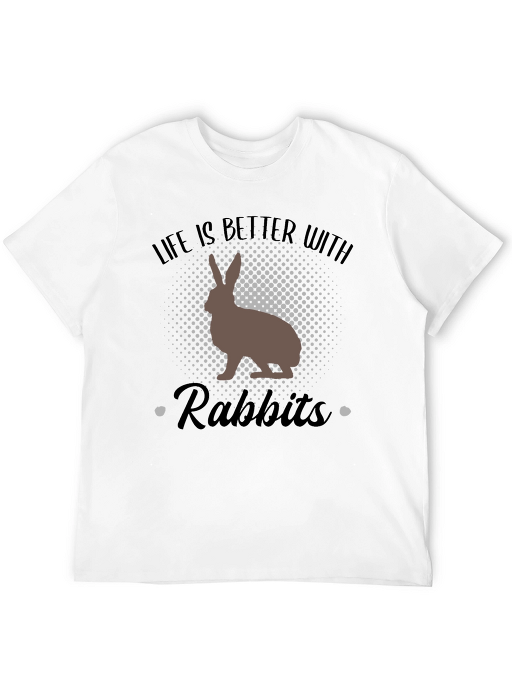Life Is Better With Rabbits Graphic Tee