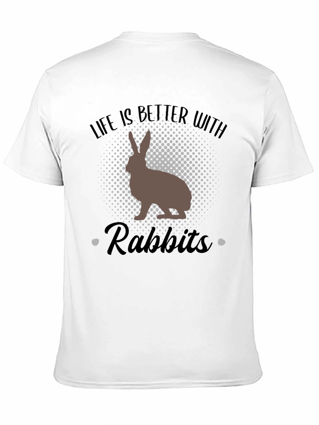 Life Is Better With Rabbits Graphic Tee