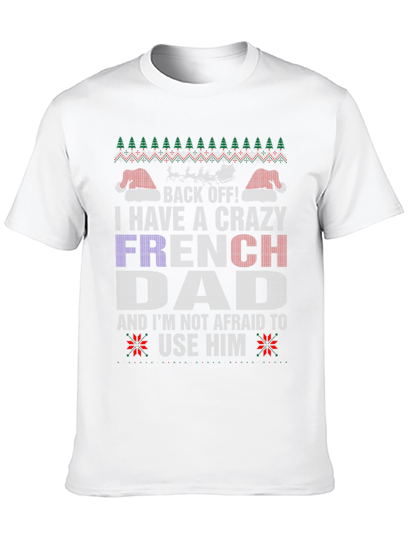 Crazy French Dad Graphic Tee - Funny Fathers Day Gift