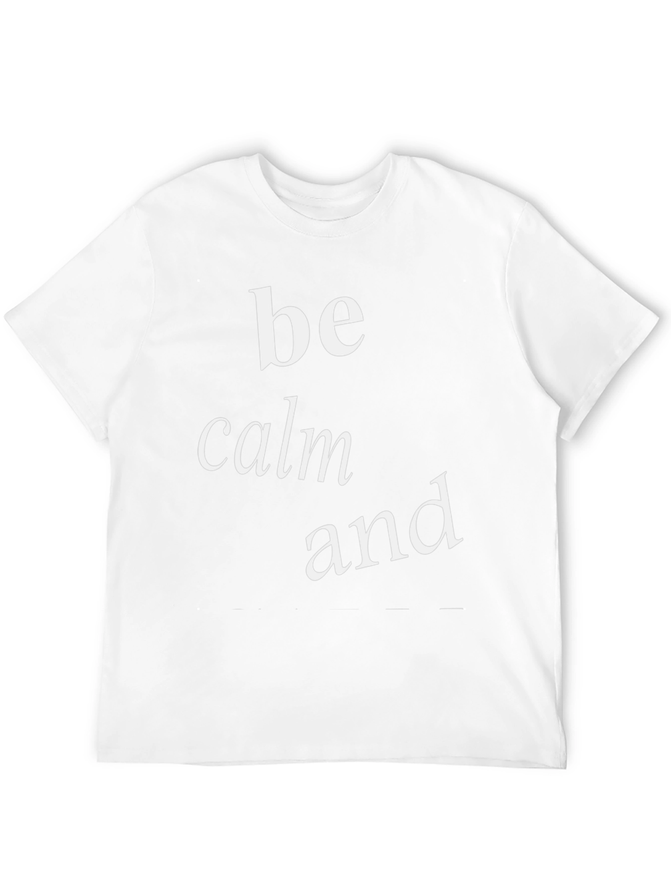 Be Calm and Wear This Cool Black Tee