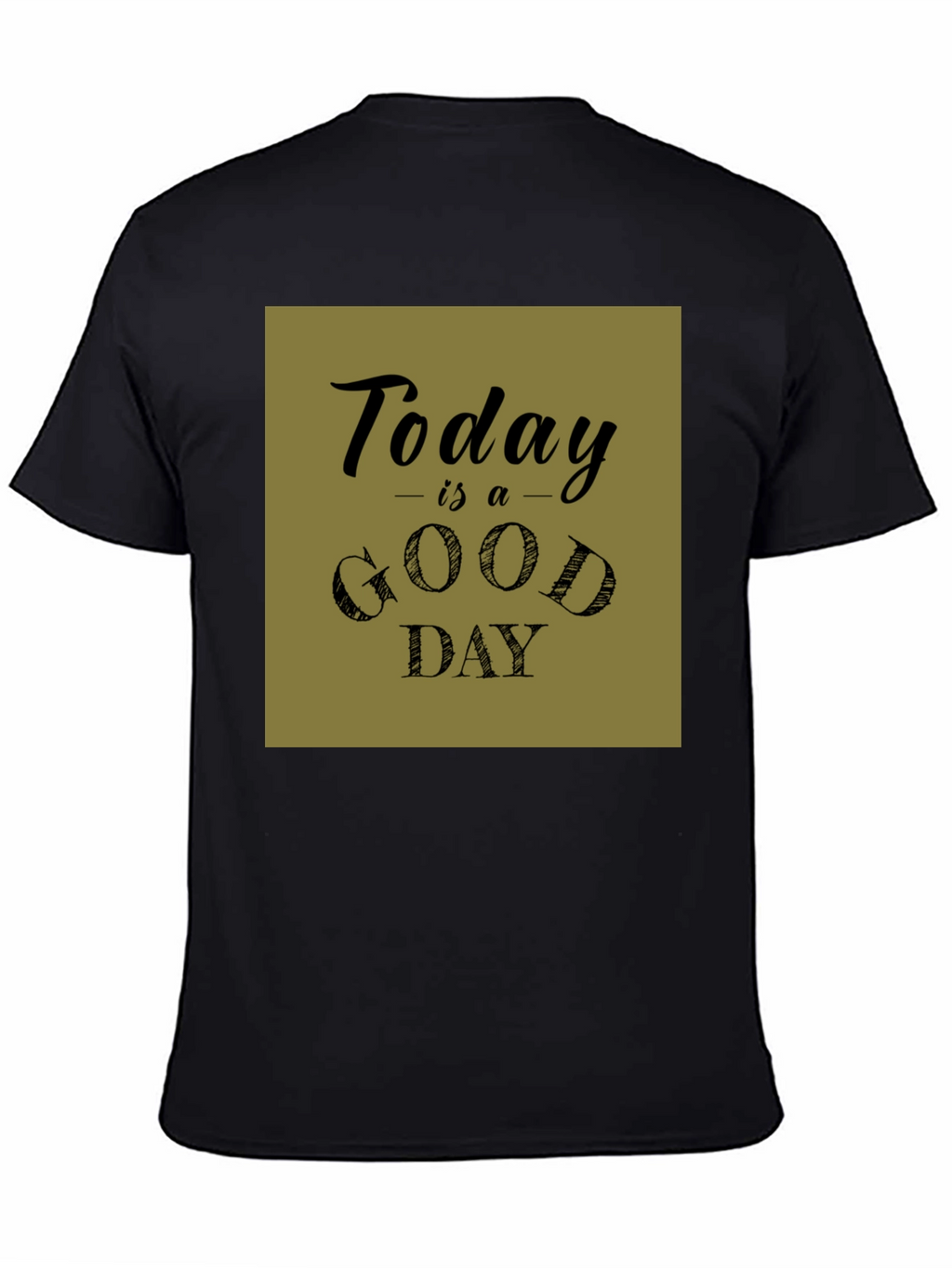 Today is a Good Day Graphic Tee
