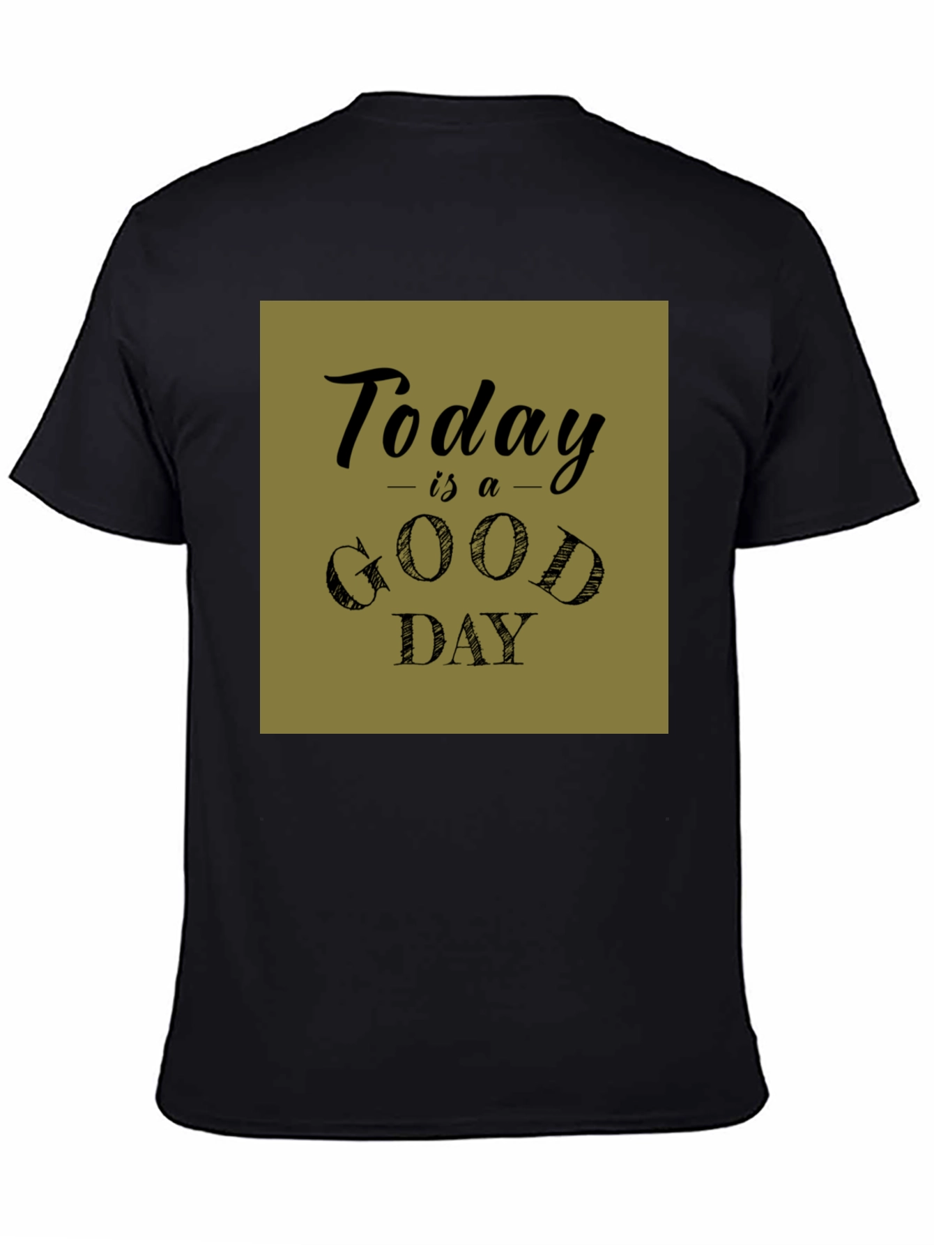 Today is a Good Day Graphic Tee