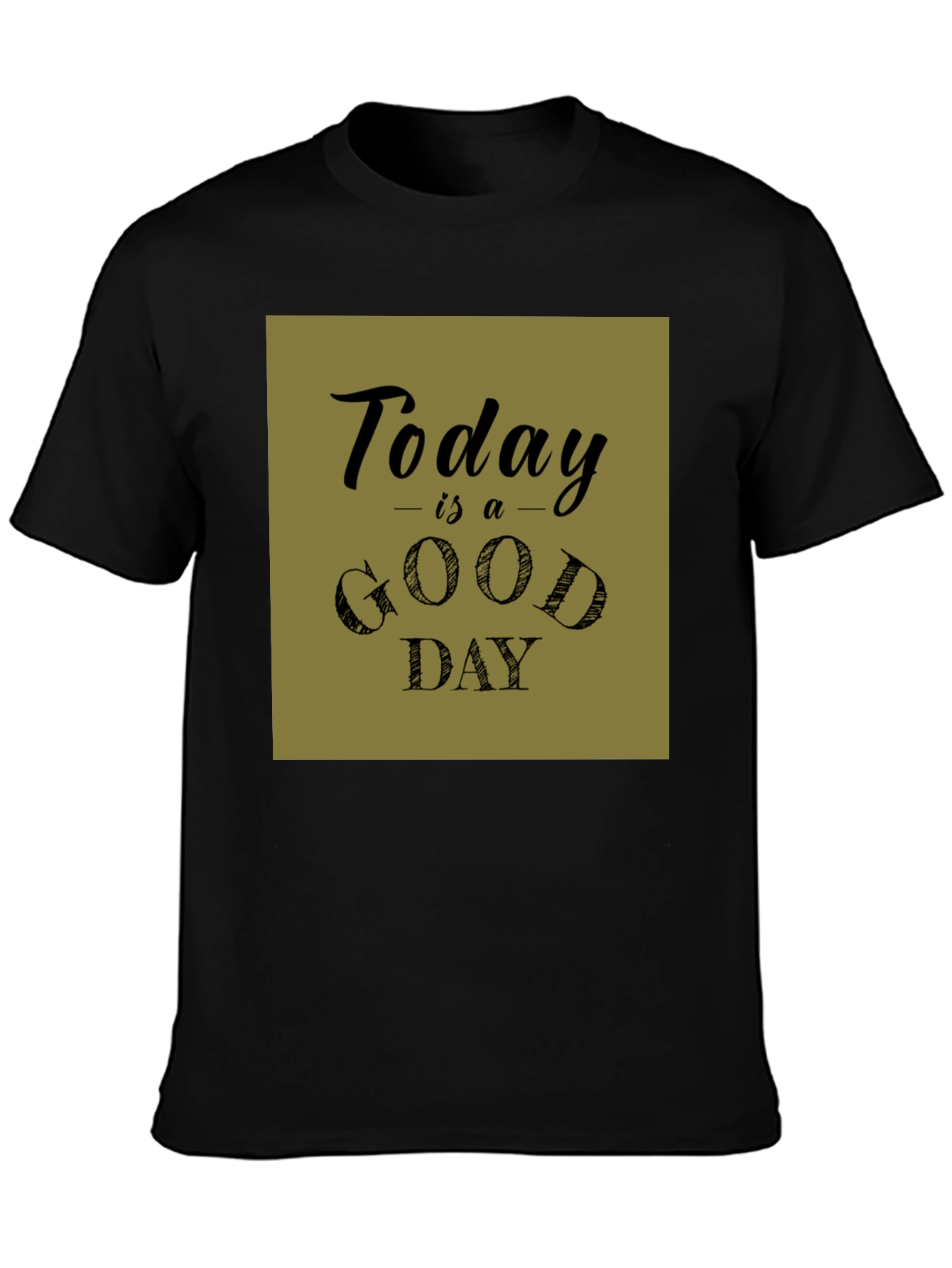 Today is a Good Day Graphic Tee