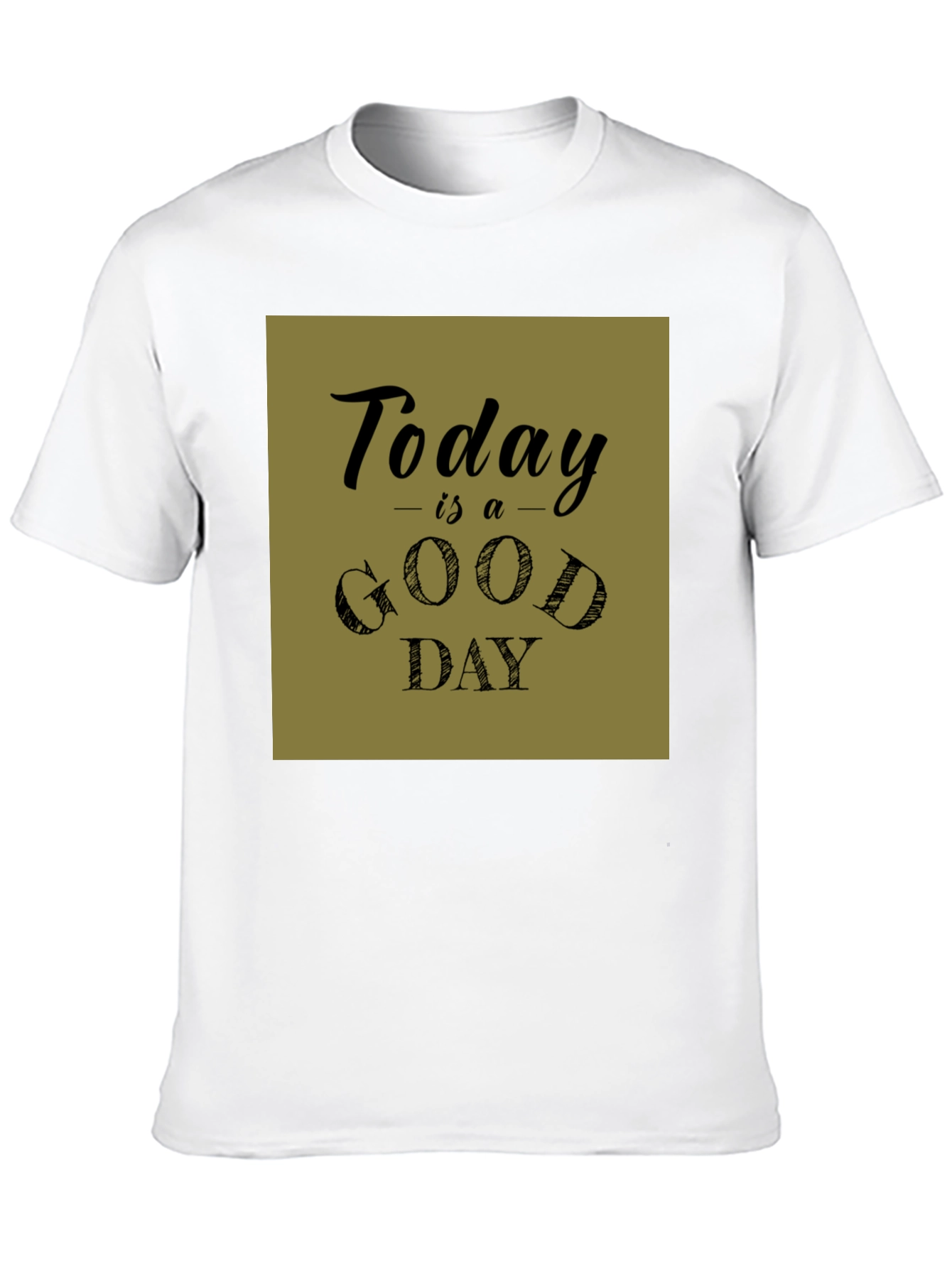 Today is a Good Day Graphic Tee