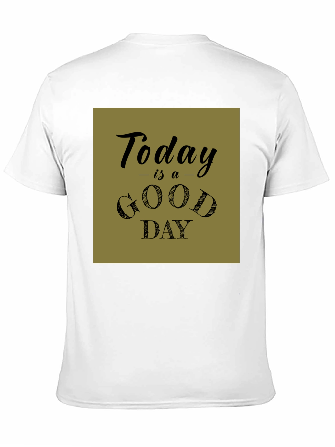Today is a Good Day Graphic Tee