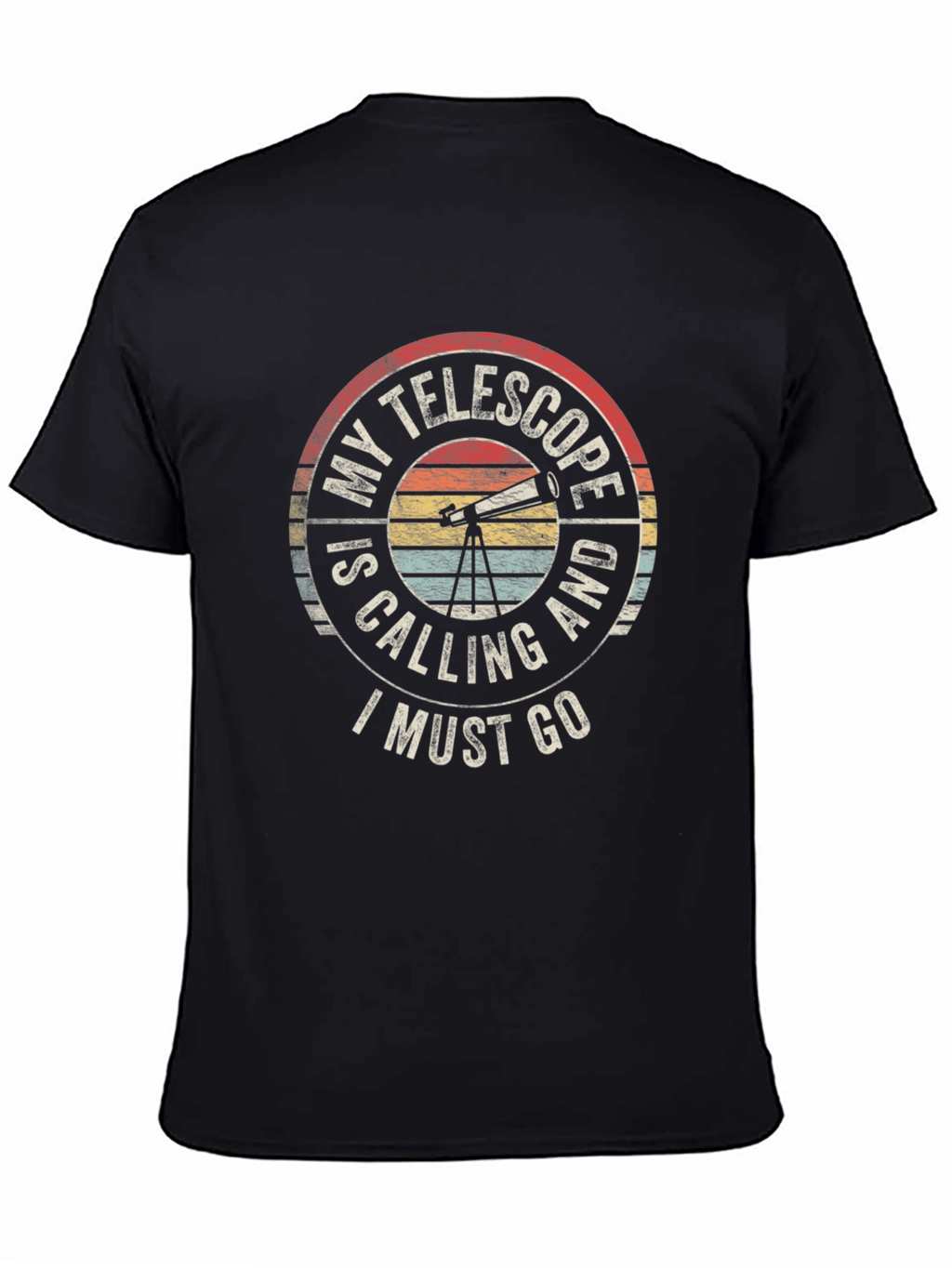 My Telescope Is Calling T-Shirt