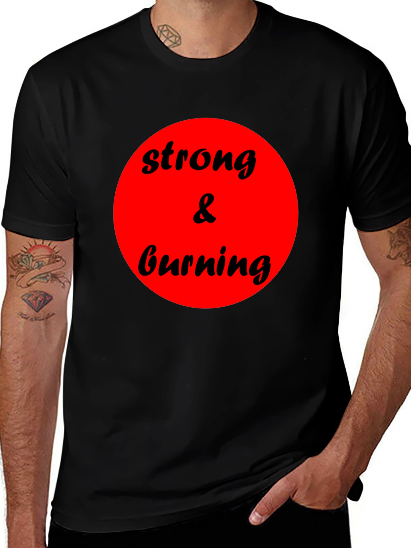 Strong & Burning Graphic Tee - Bold Statement Shirt