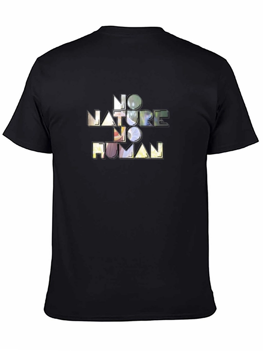 No Nature No Human Graphic T-Shirt