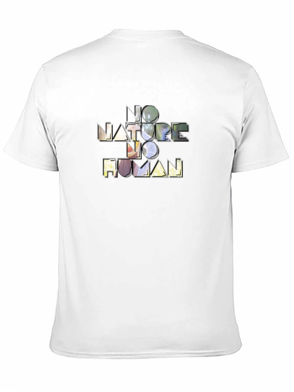 No Nature No Human Graphic T-Shirt
