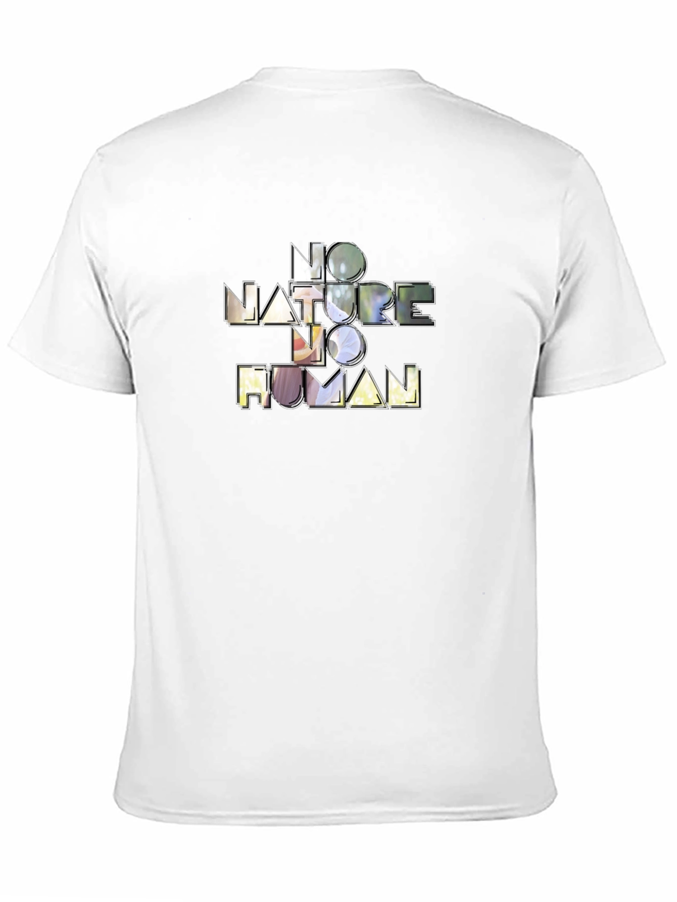 No Nature No Human Graphic T-Shirt