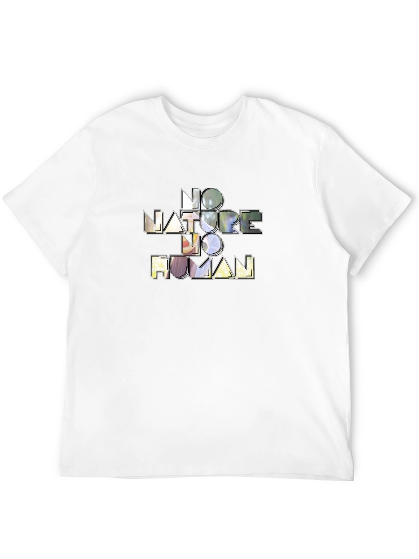No Nature No Human Graphic T-Shirt