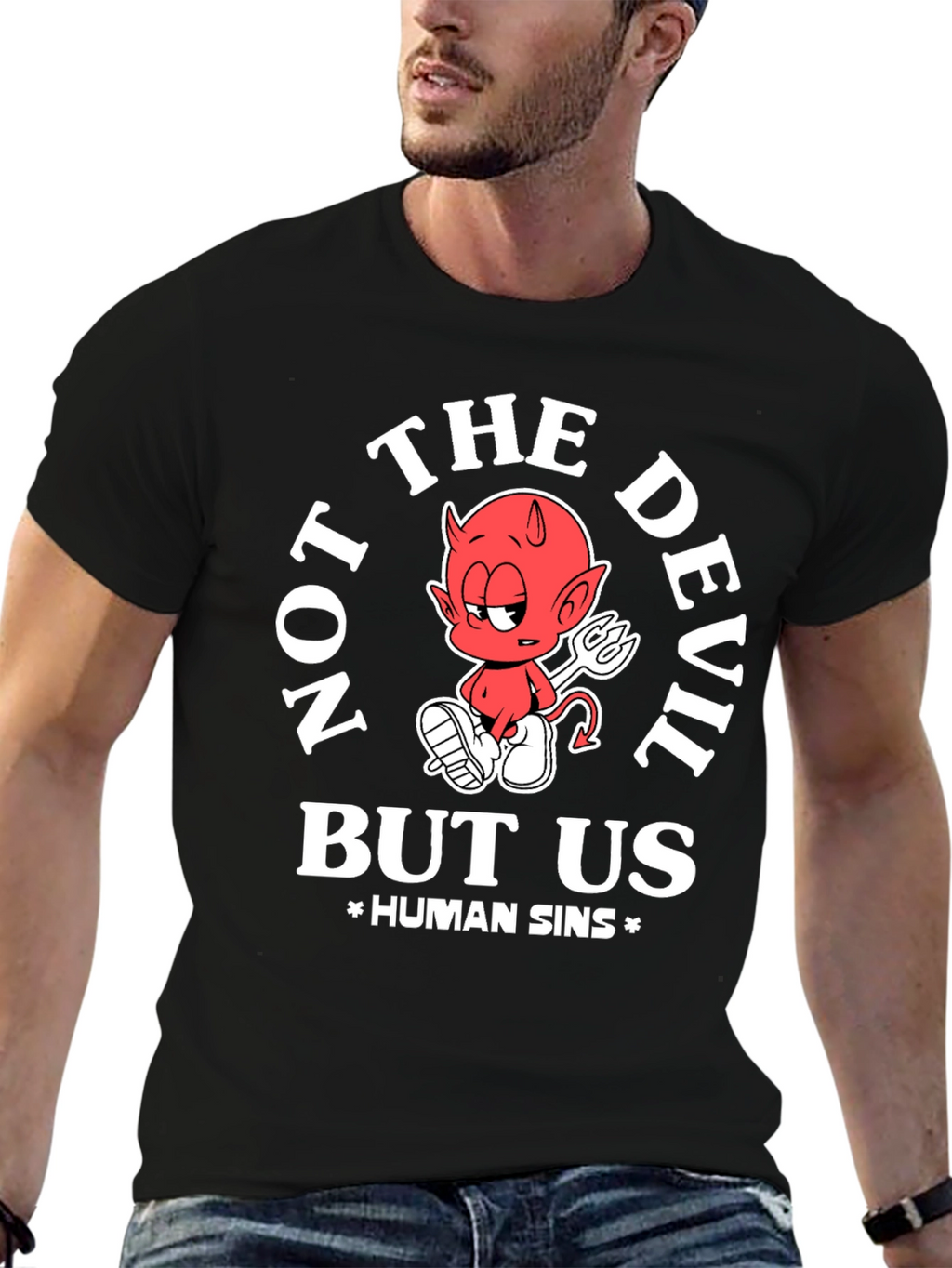 Not The Devil But Us Human Sins T-Shirt