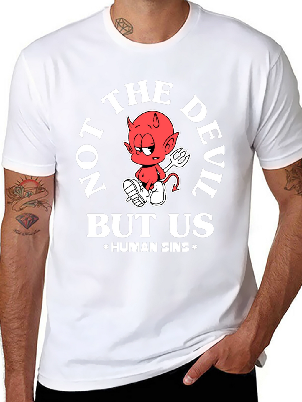 Not The Devil But Us Human Sins T-Shirt