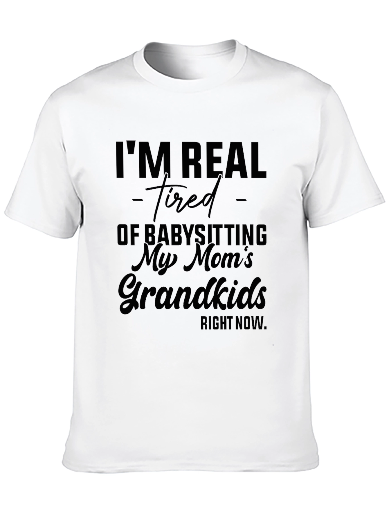 Funny Grandkids Babysitting Graphic T-Shirt