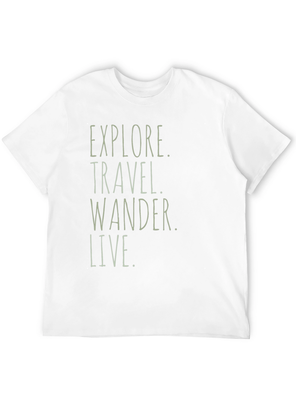 Explore Travel Wander Live T-Shirt
