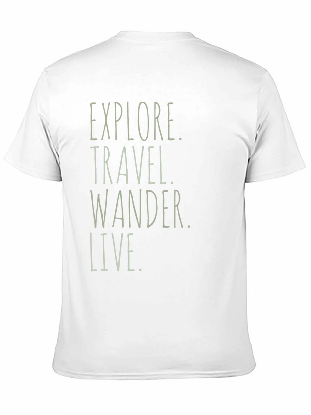 Explore Travel Wander Live T-Shirt