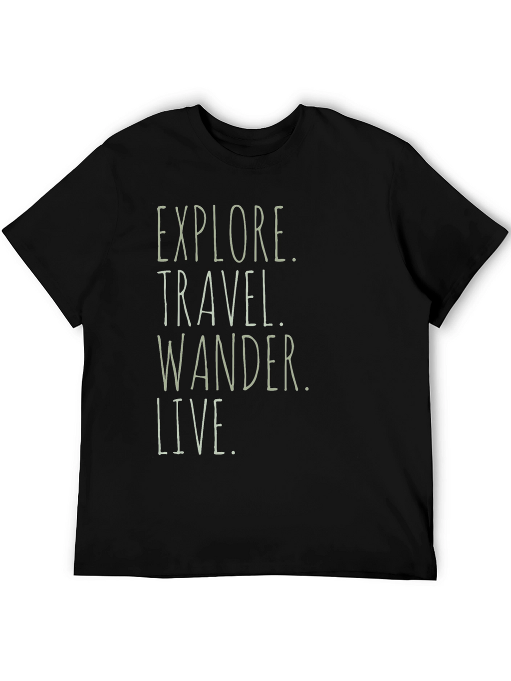Explore Travel Wander Live T-Shirt