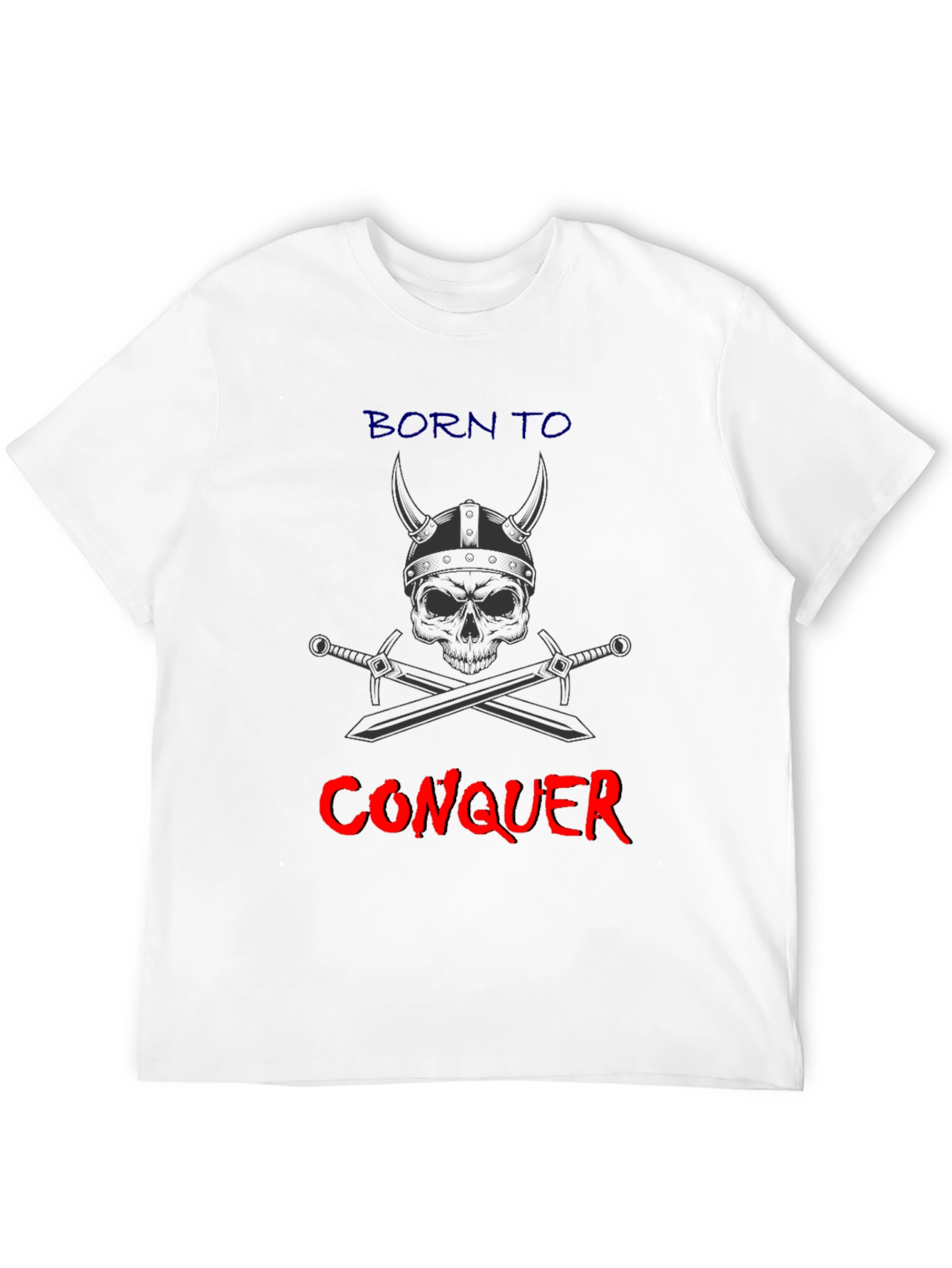 Born to Conquer T-Shirt - Viking Skull & Swords Graphic Tee