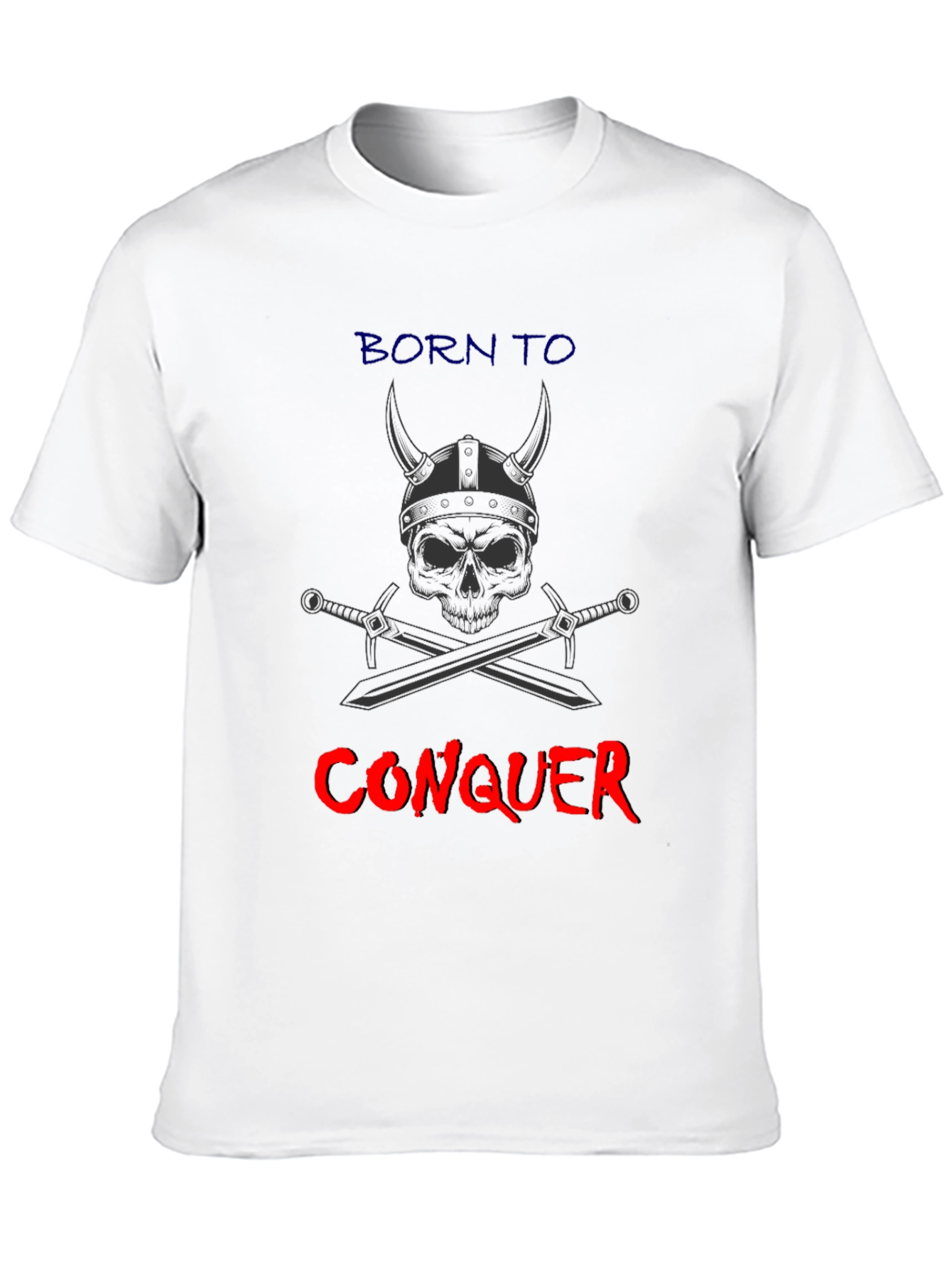 Born to Conquer T-Shirt - Viking Skull & Swords Graphic Tee