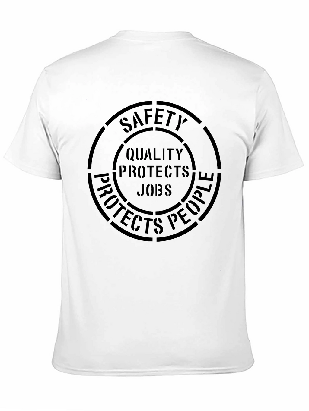 Safety Quality Jobs Protects People T-Shirt