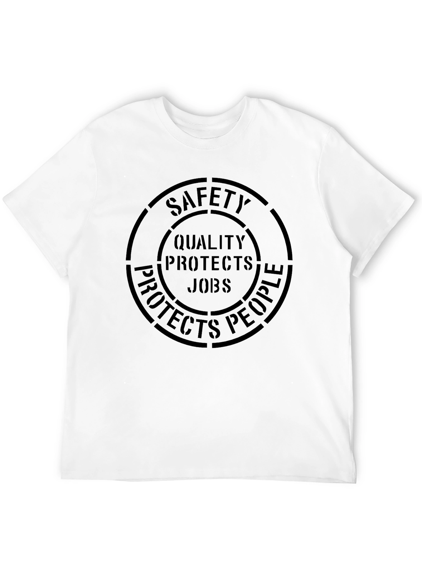 Safety Quality Jobs Protects People T-Shirt
