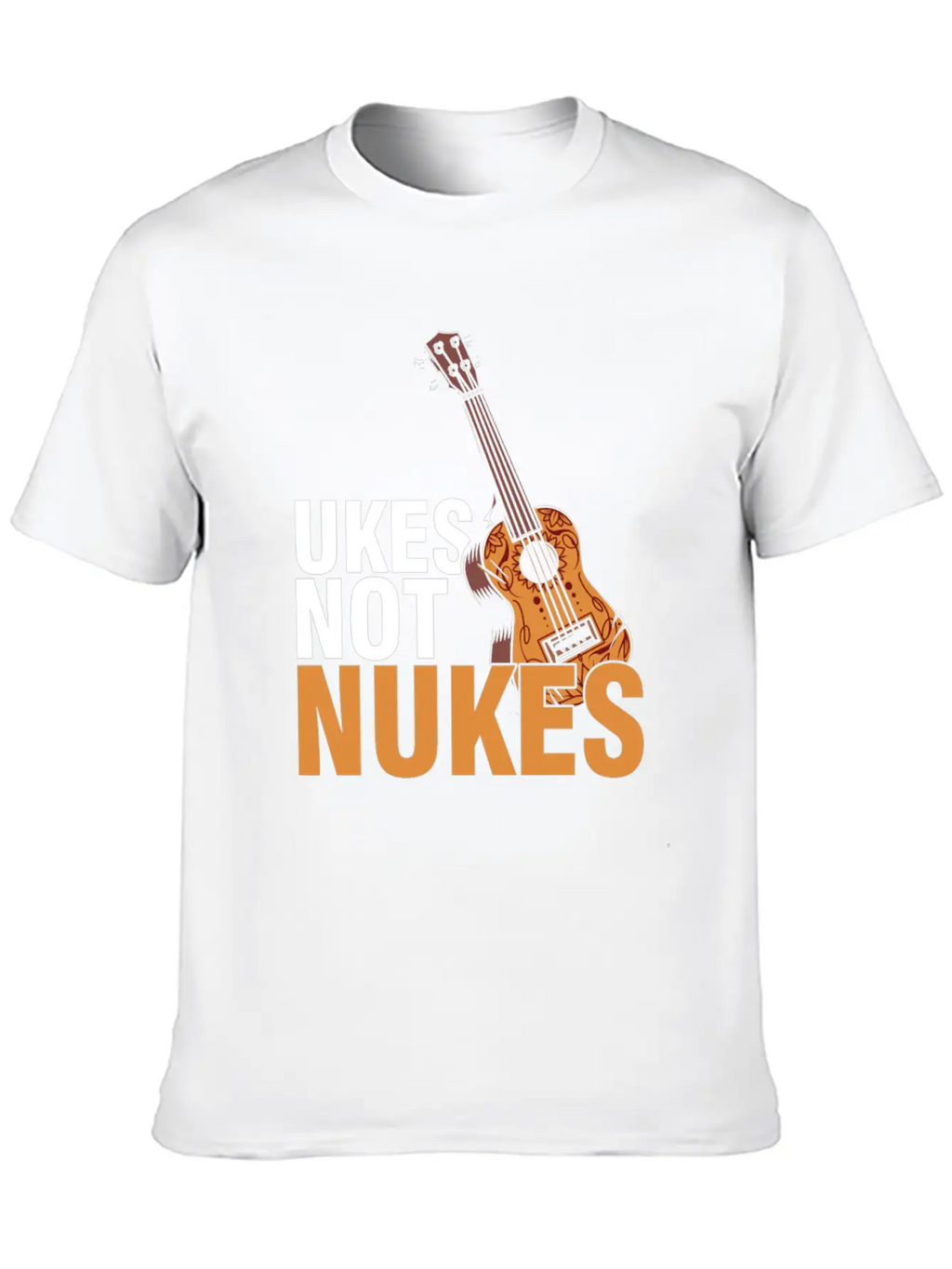 Ukes Not Nukes Ukulele Acoustic Guitar Music Gift Classic Fit Graphic Tee For Daily Comfort – Unisex Cotton Shirt