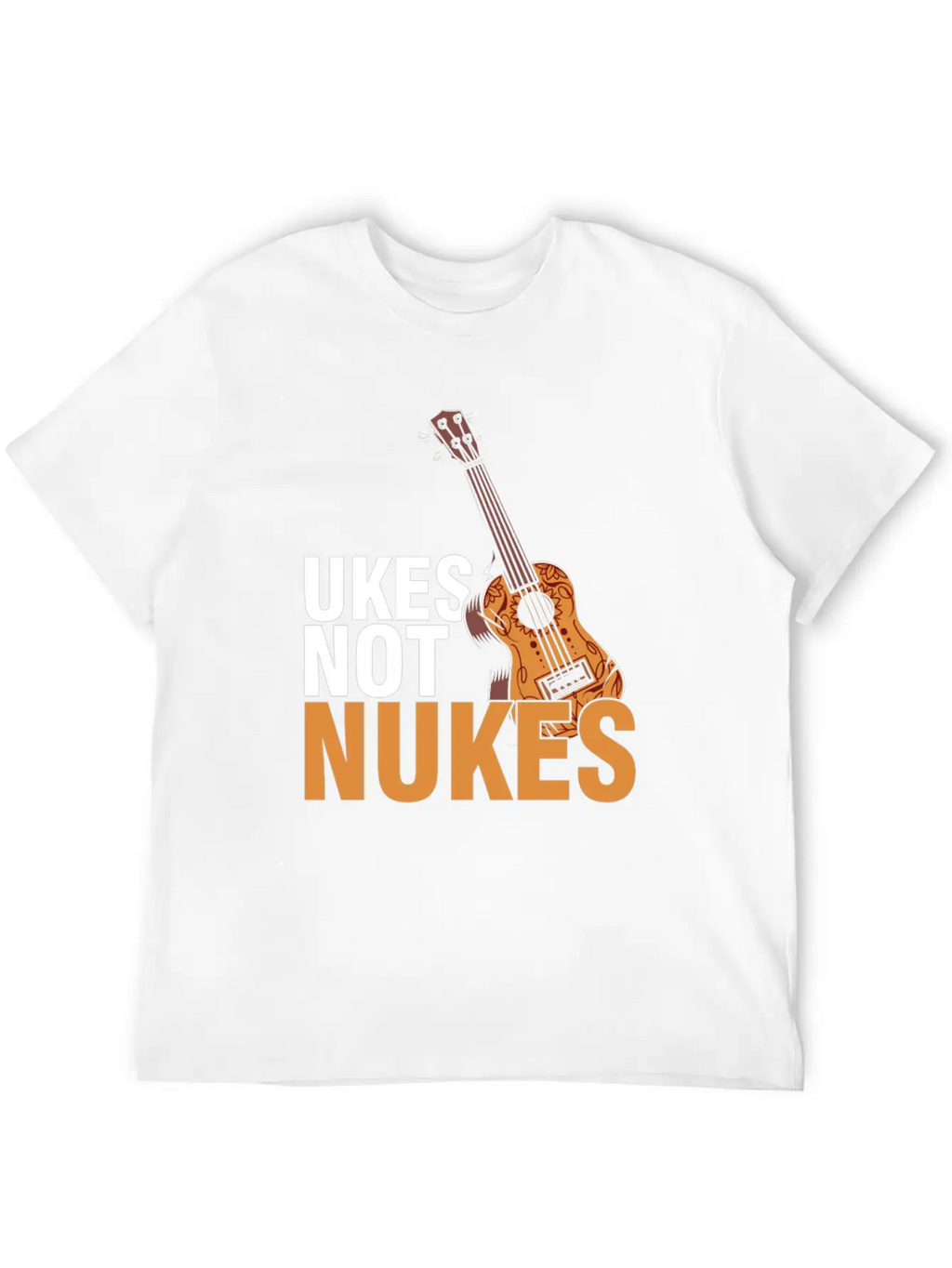 Ukes Not Nukes Ukulele Acoustic Guitar Music Gift Classic Fit Graphic Tee For Daily Comfort – Unisex Cotton Shirt