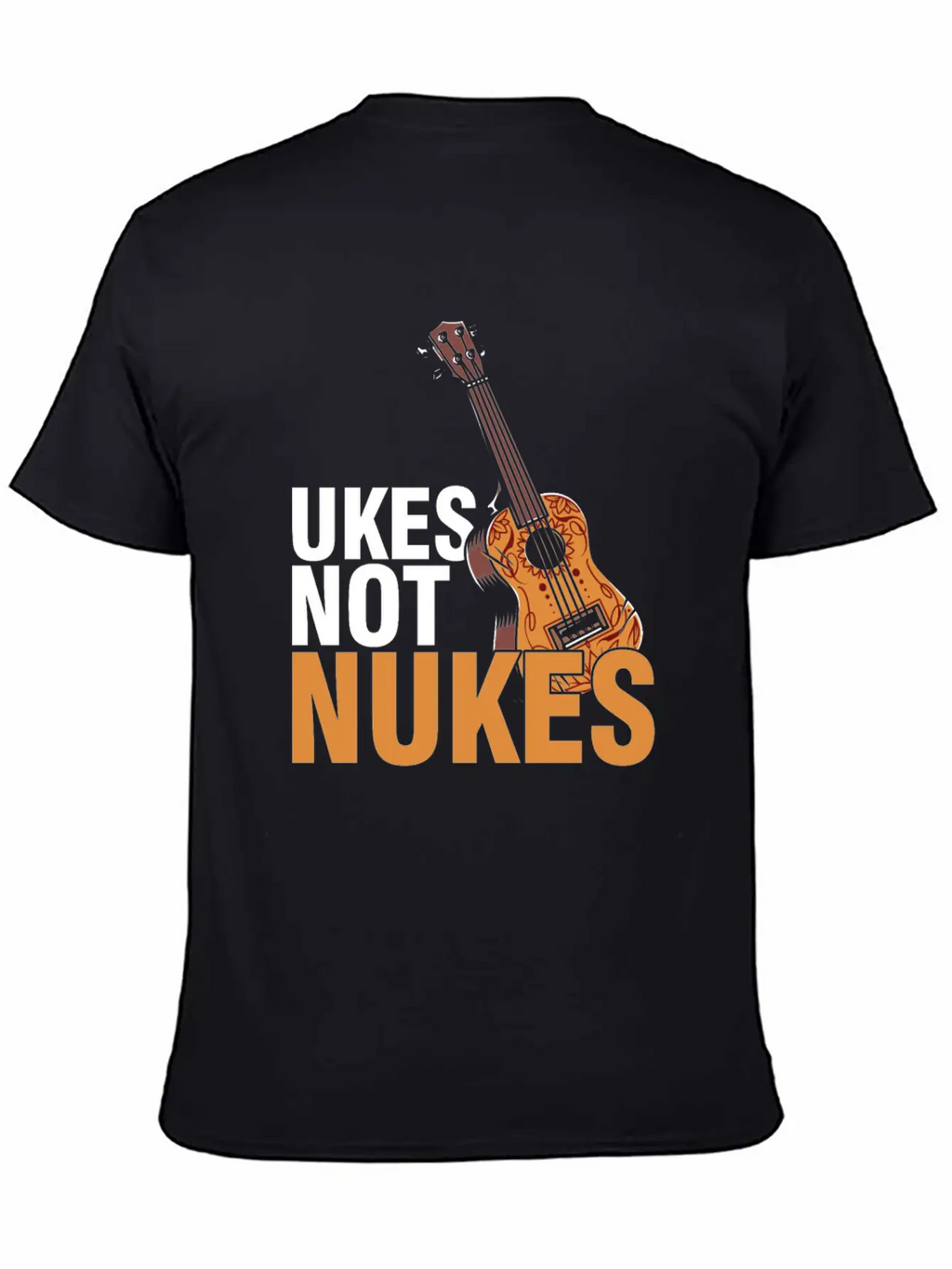 Ukes Not Nukes Ukulele Acoustic Guitar Music Gift Classic Fit Graphic Tee For Daily Comfort – Unisex Cotton Shirt