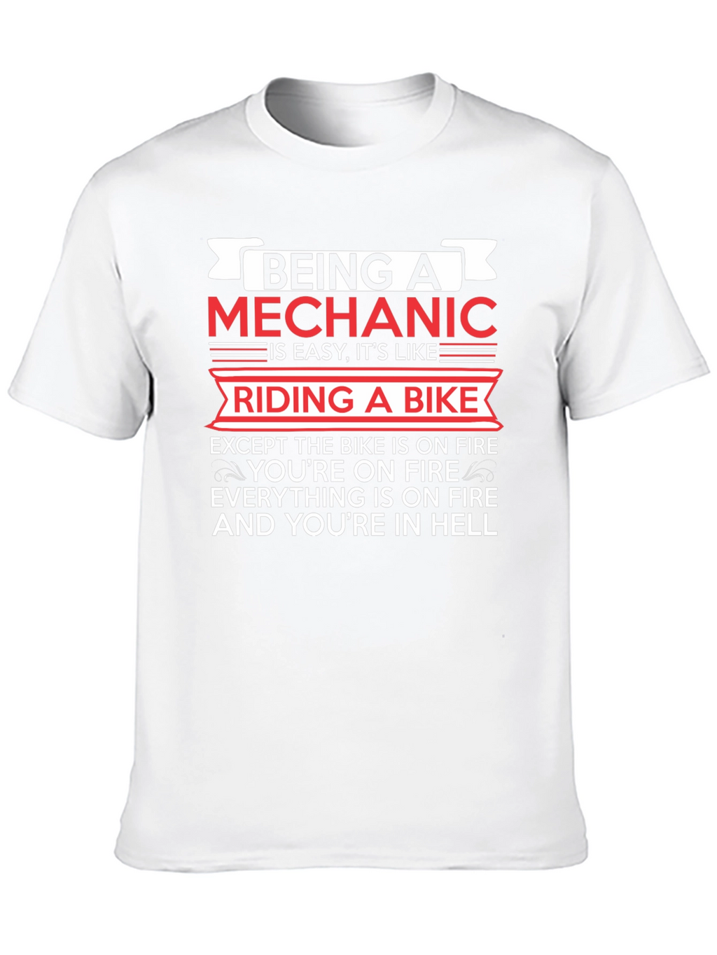 Being A Mechanic T-Shirt