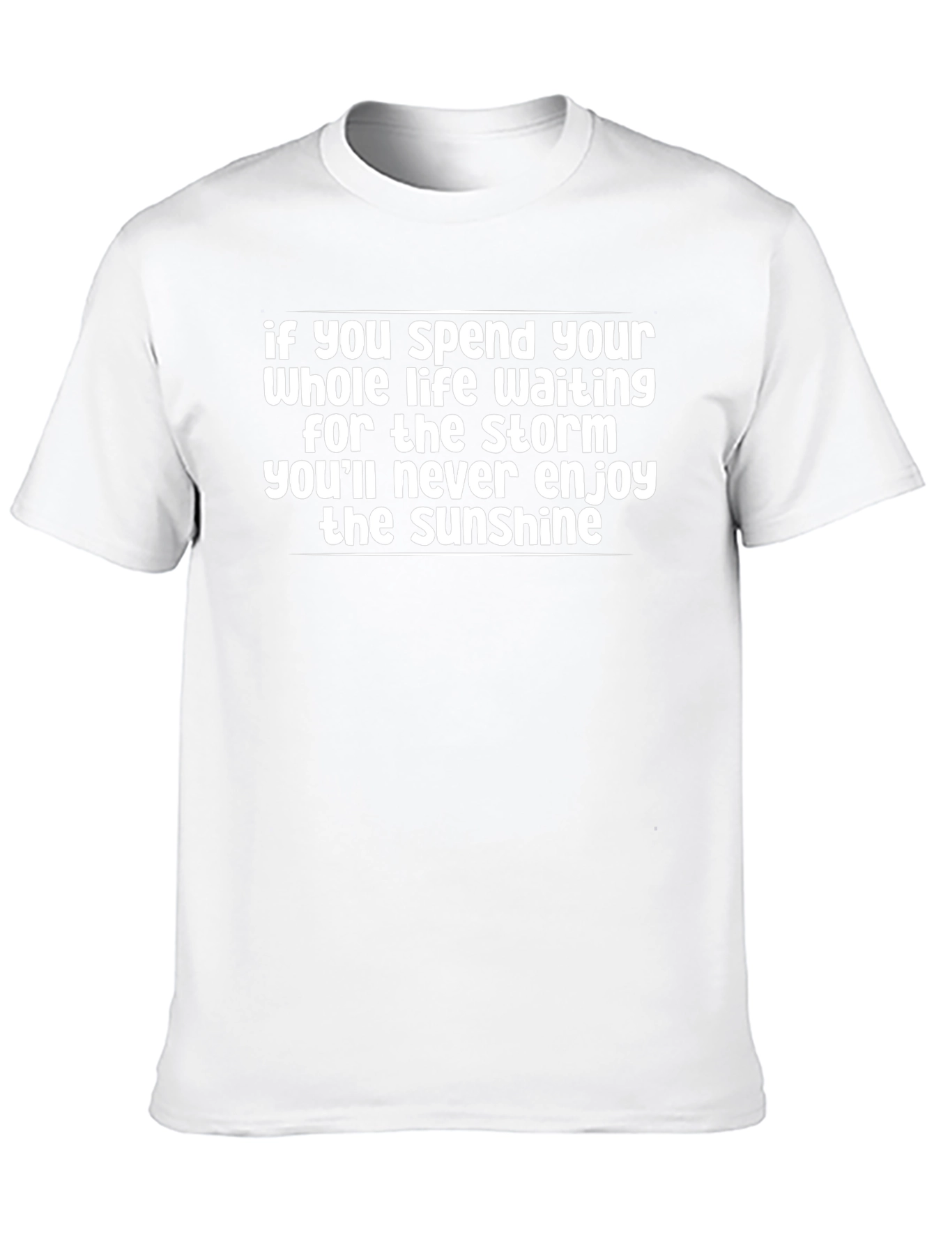 Storm and Sunshine Graphic Tee - Inspirational Quote Shirt